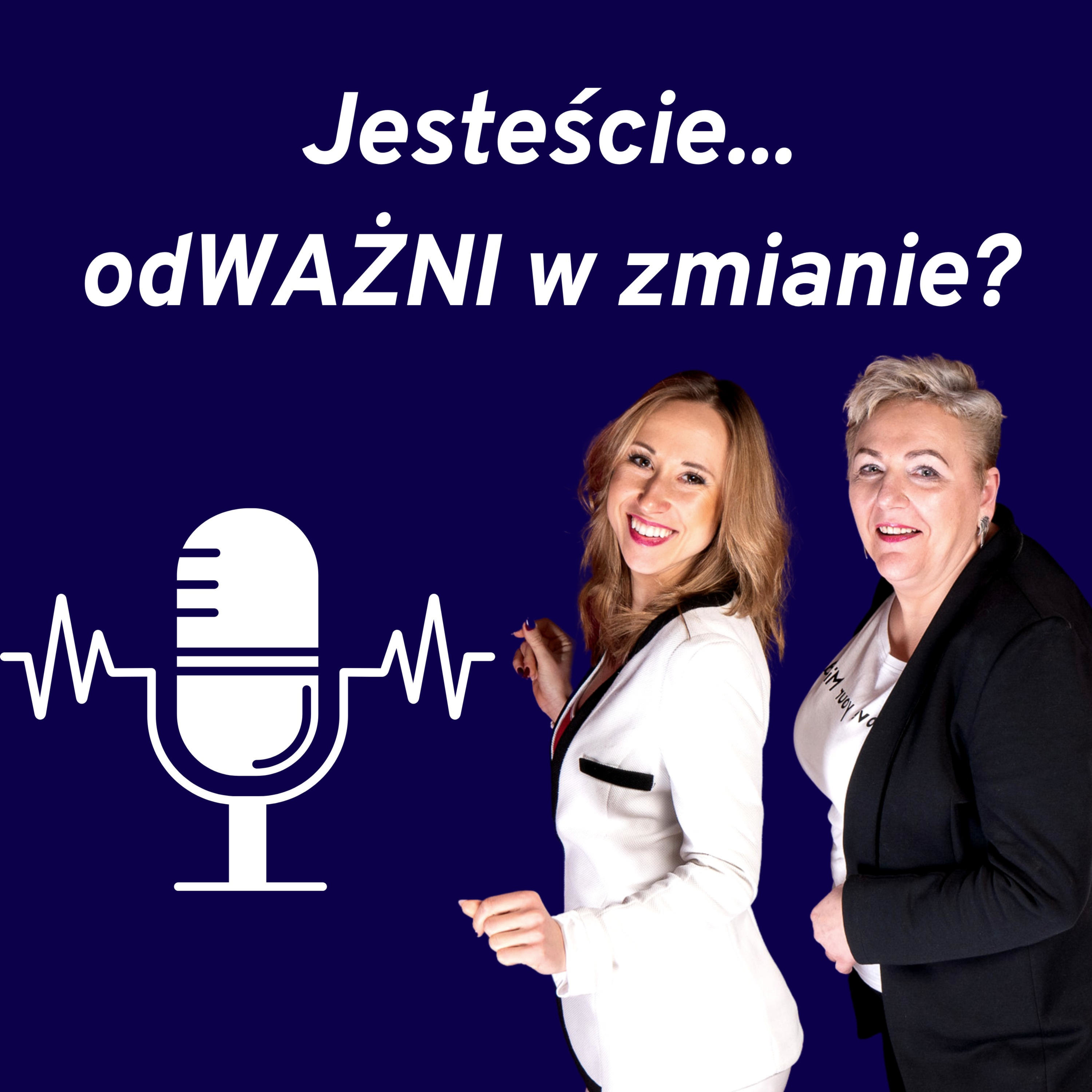 odWAŻNI w zmianie podcast artwork