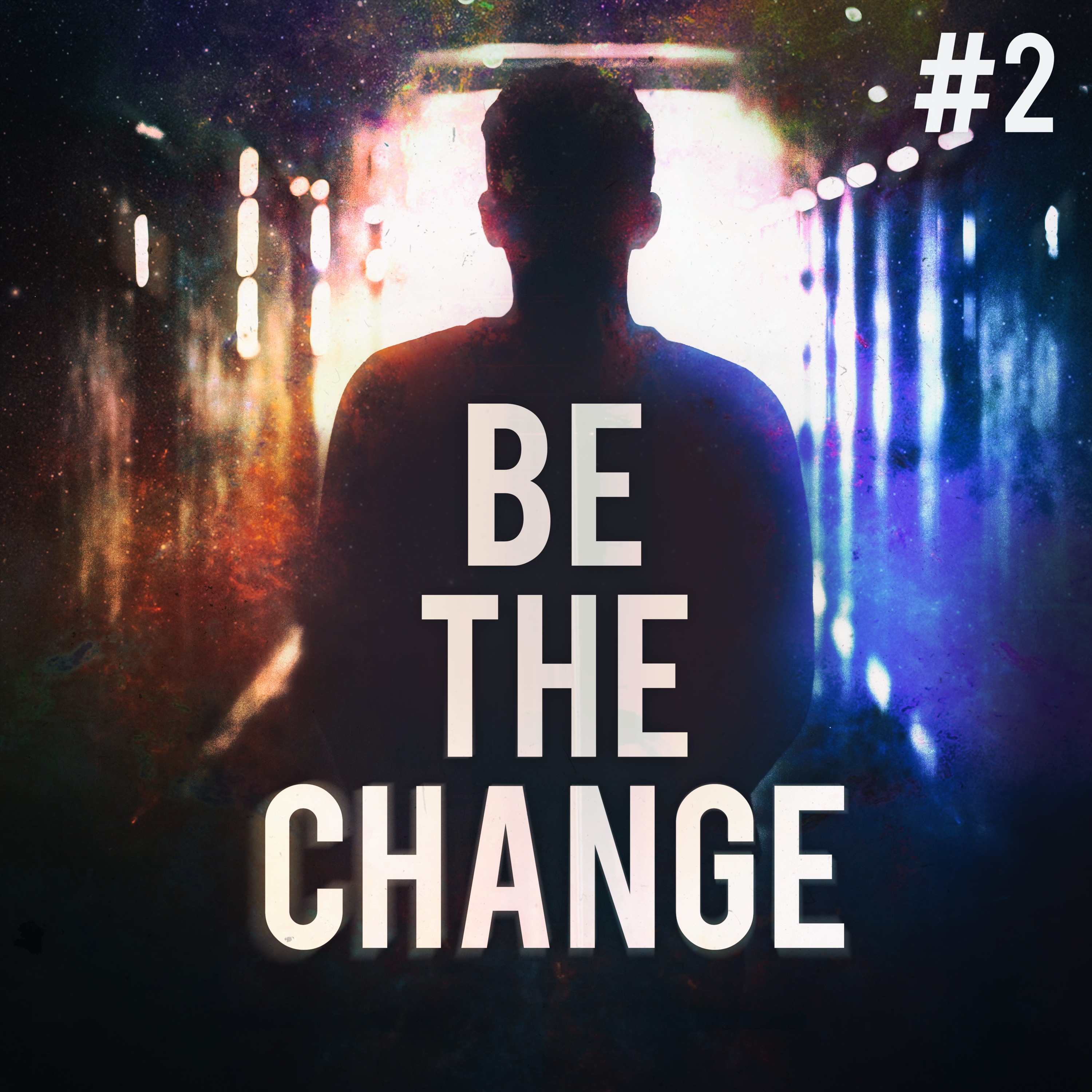 Be The Change