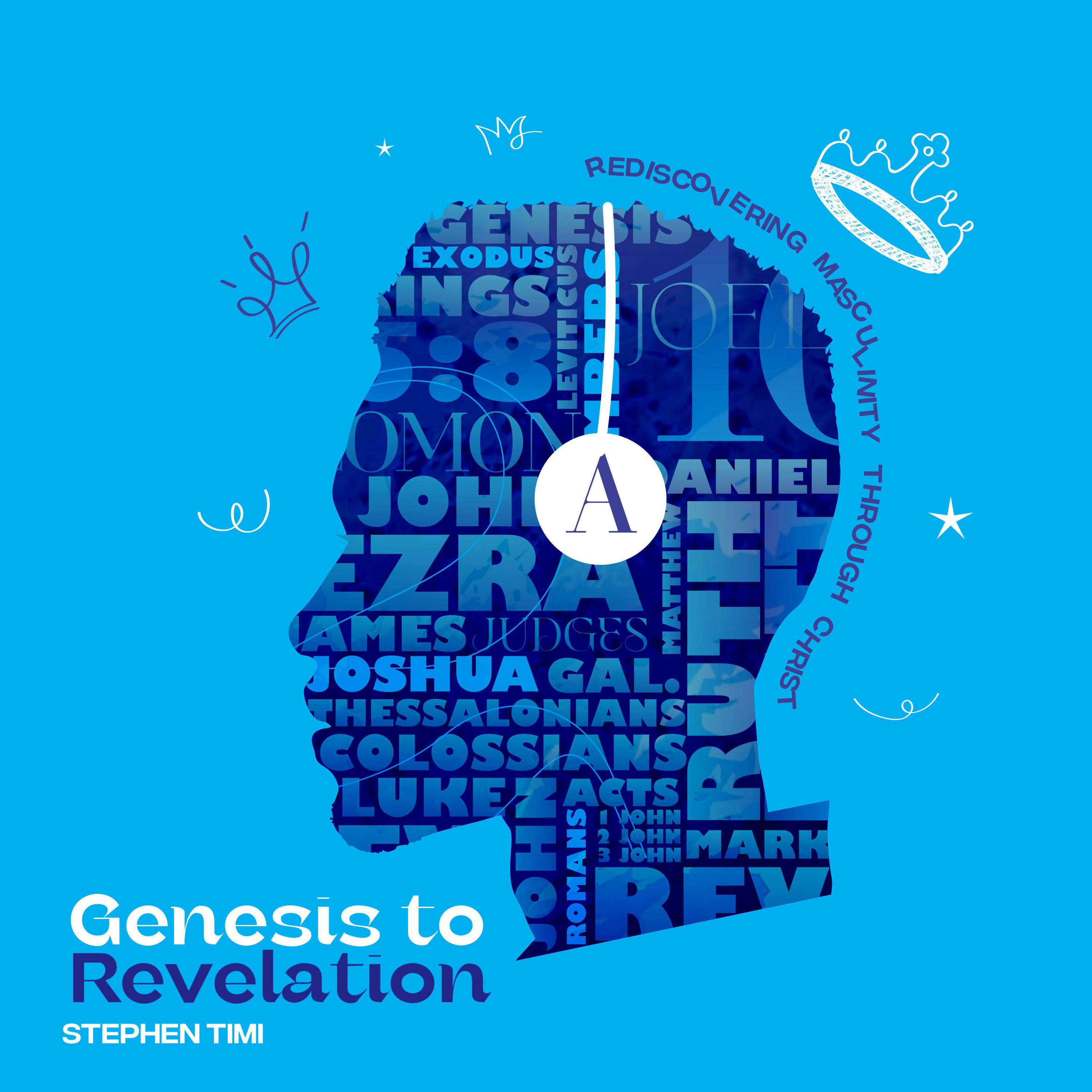 Genesis to Revelation: My journey to God with You.