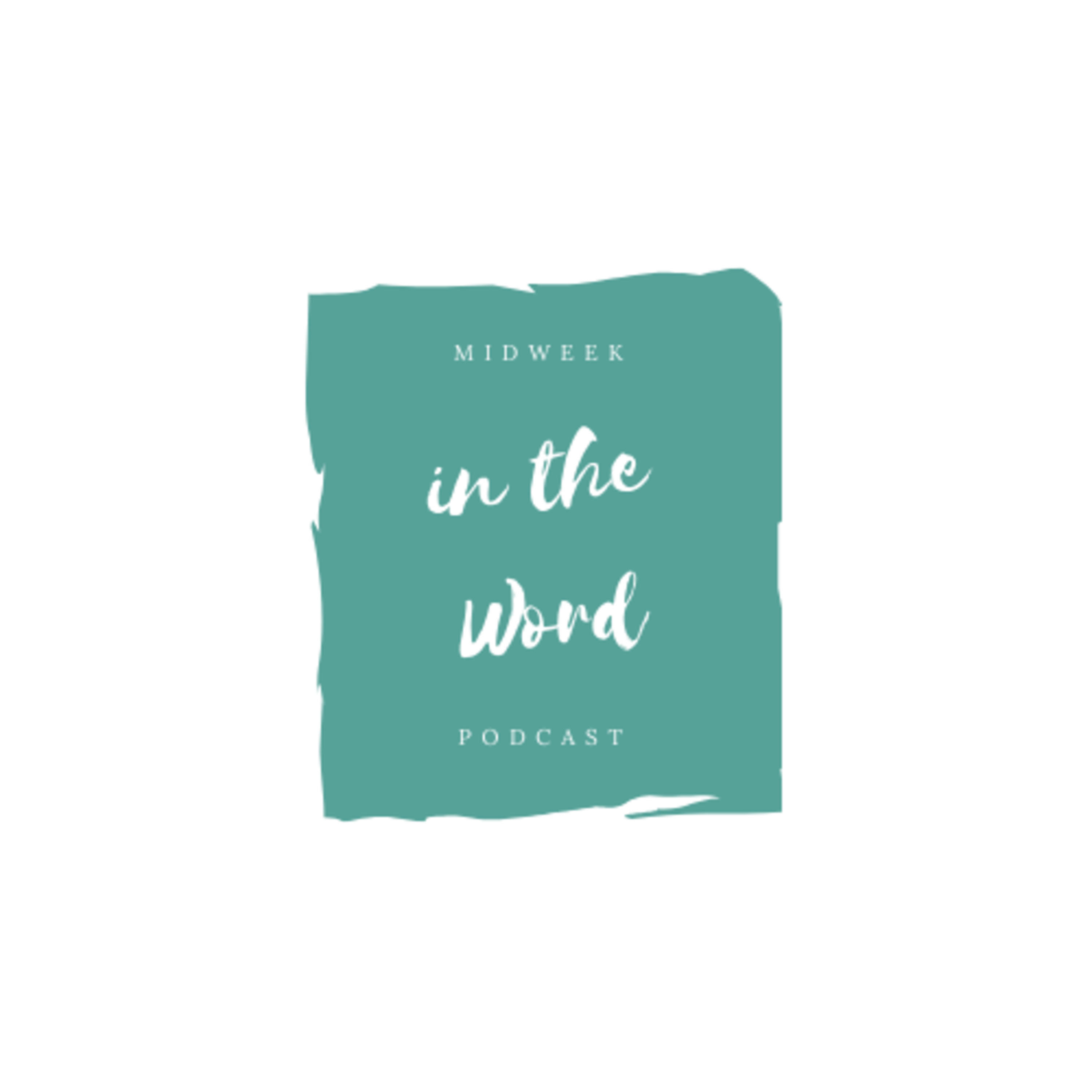 Midweek In The Word