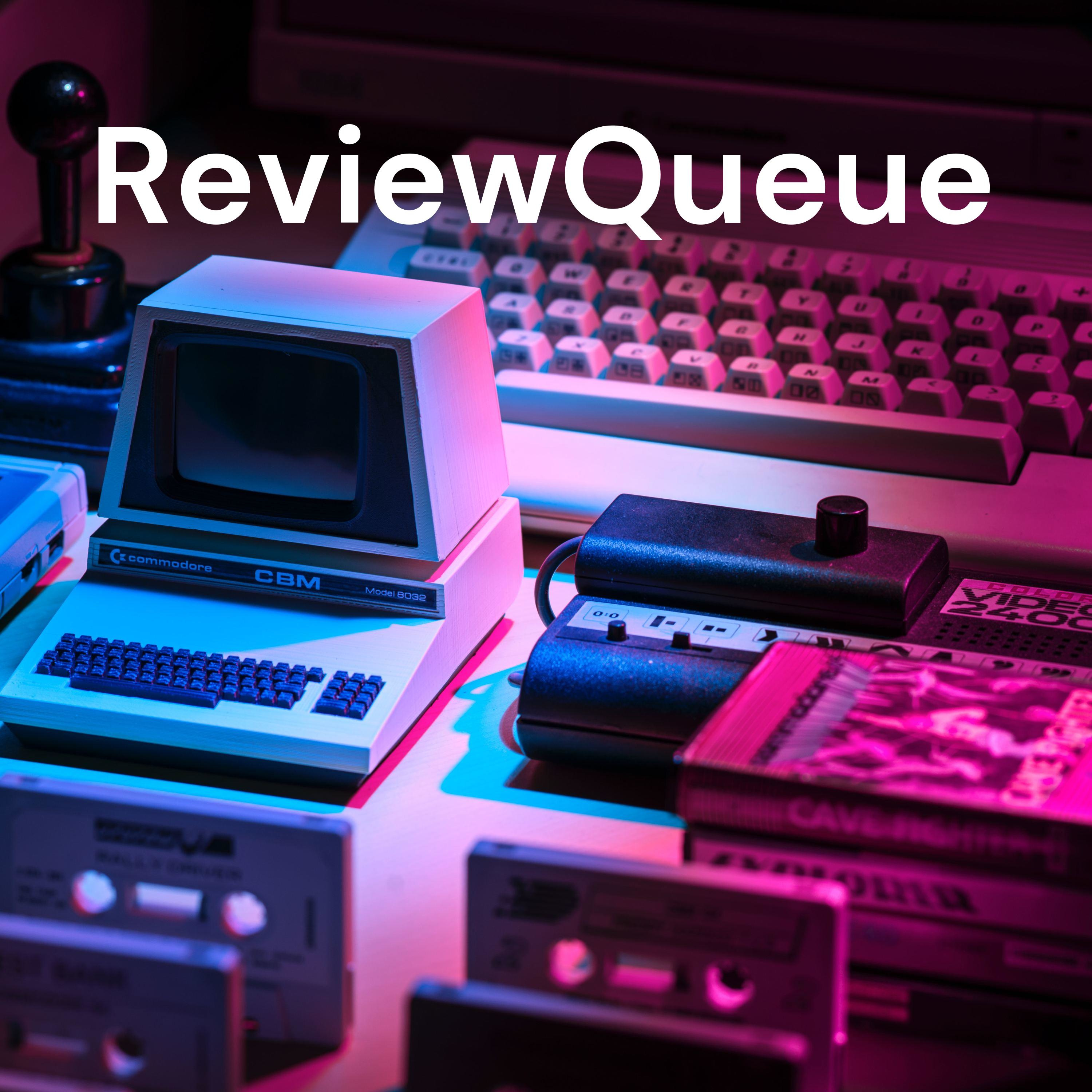 ReviewQueue