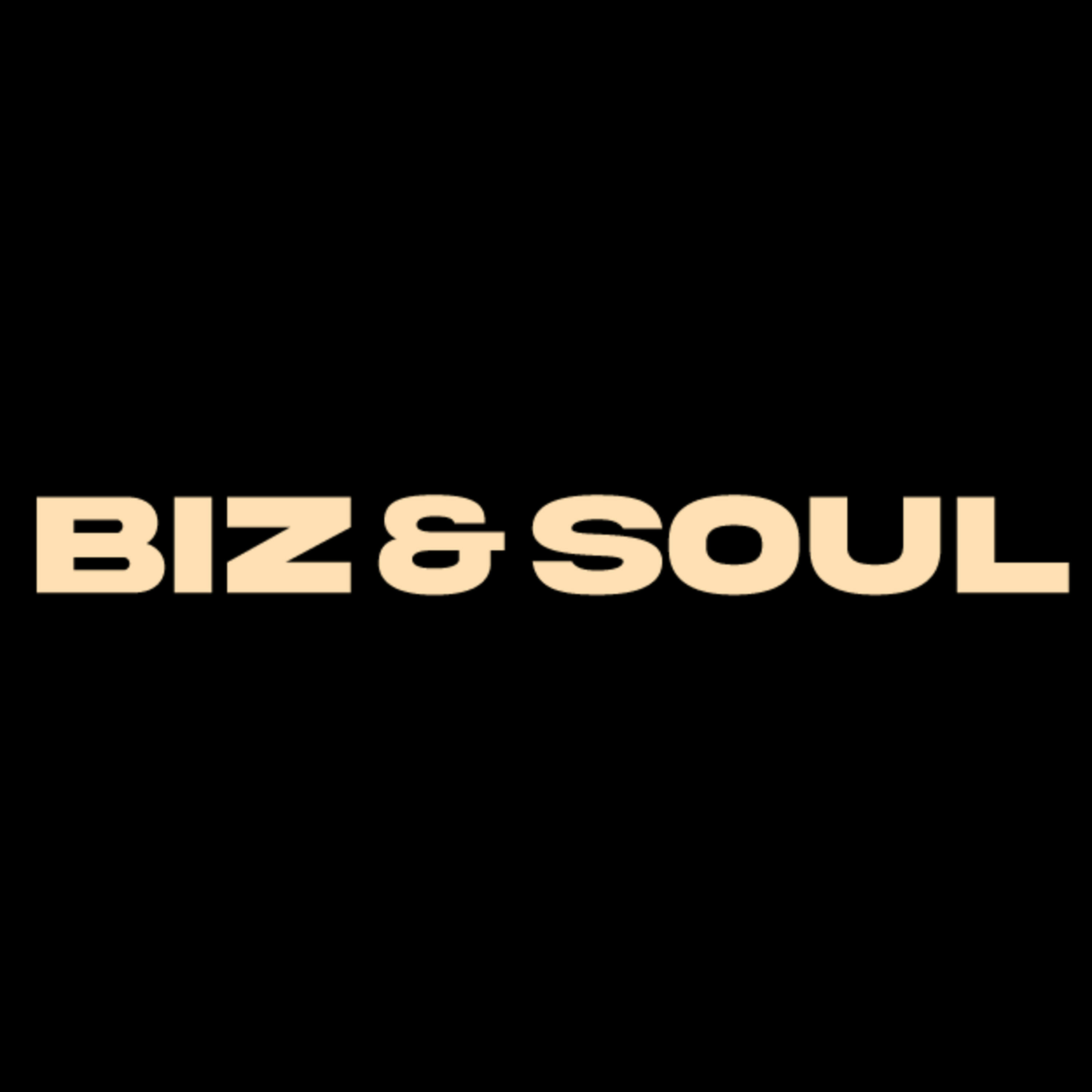 Biz&Soul podcast artwork