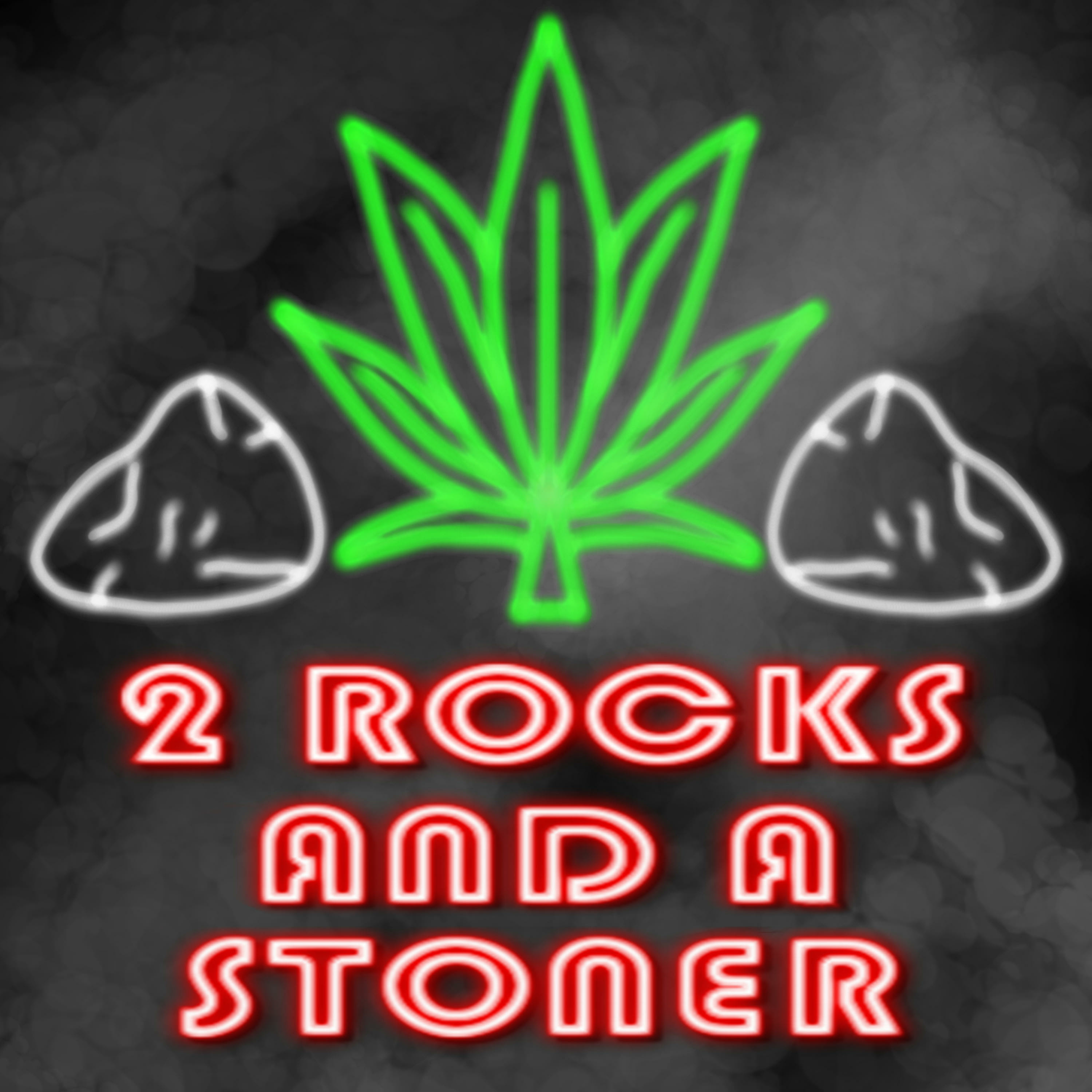 2 Rocks and a Stoner