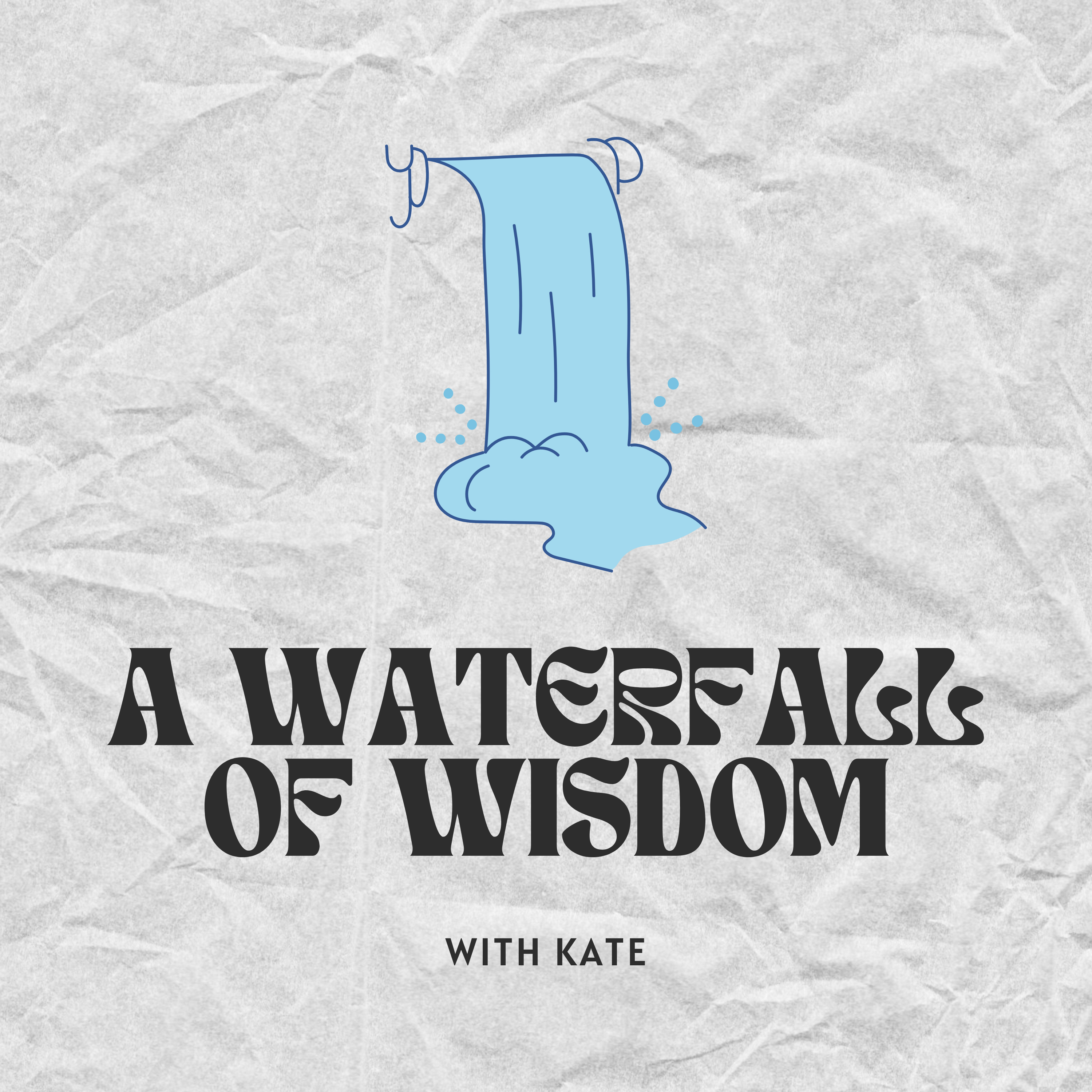a waterfall of wisdom
