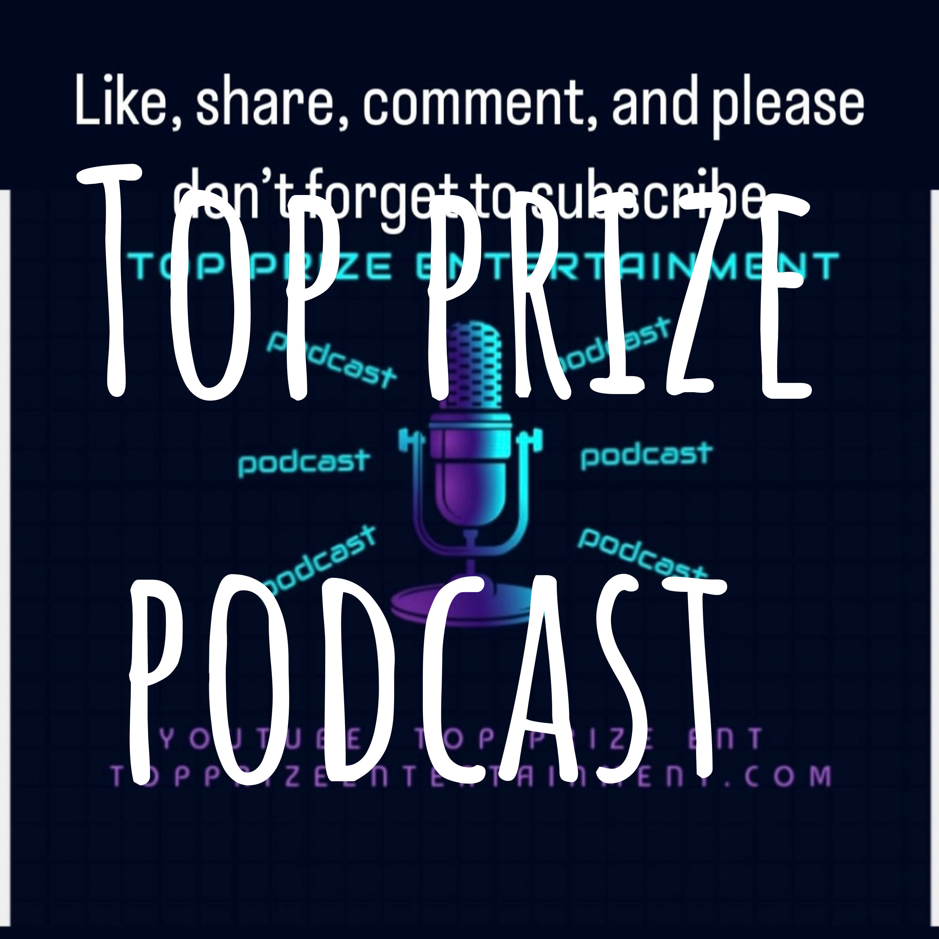 Top prize podcast