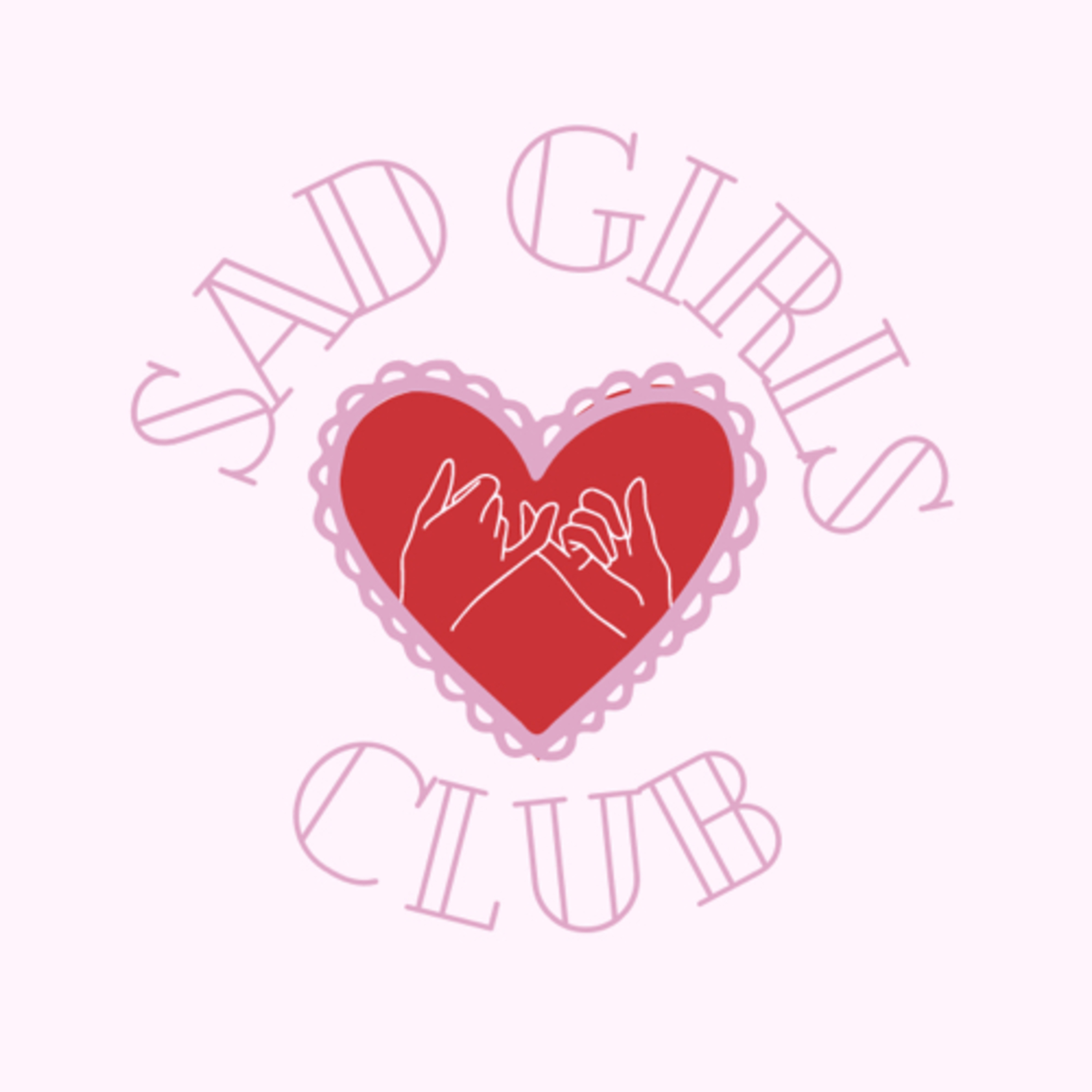 SAD GIRLS CLUB