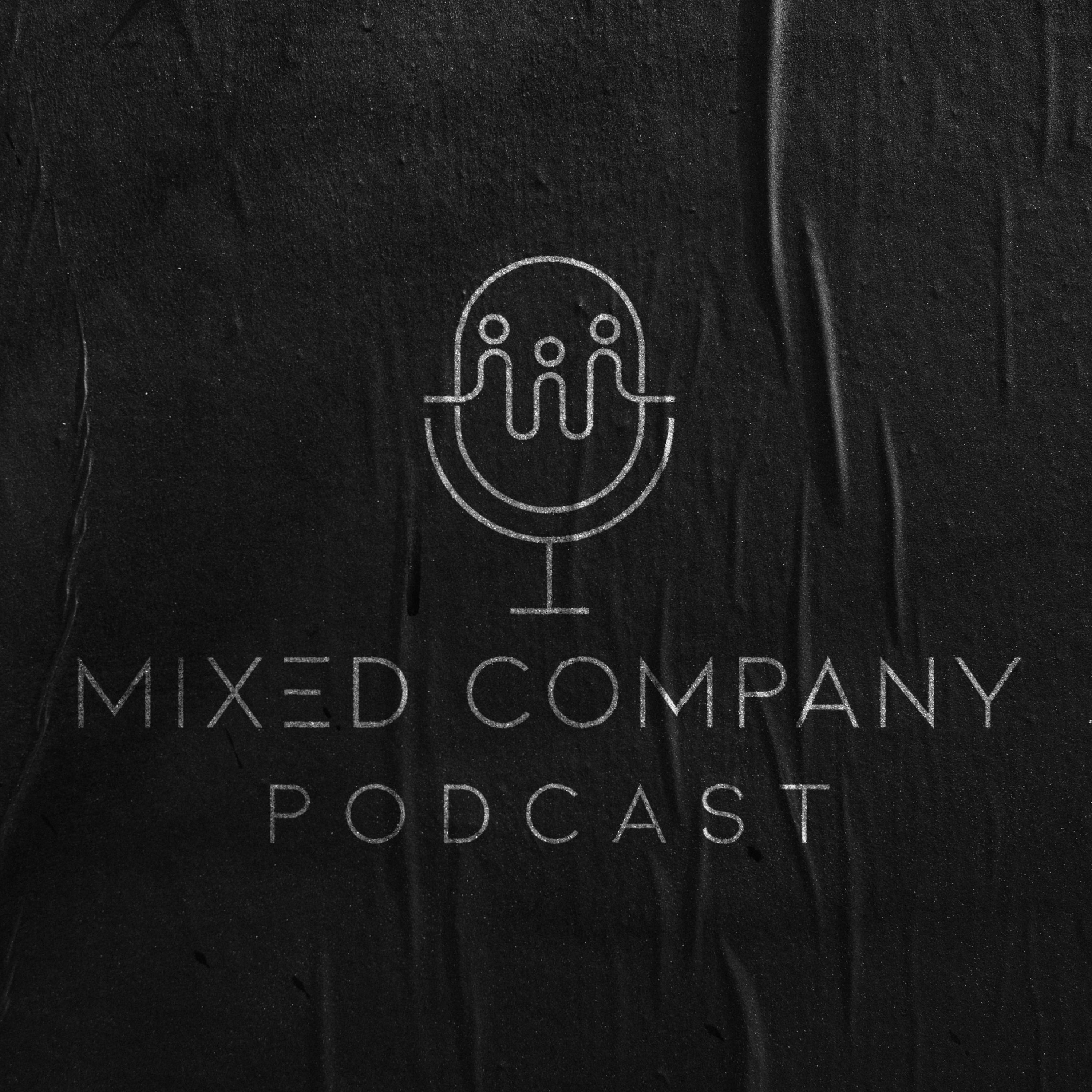 Mixed Company Podcast podcast artwork