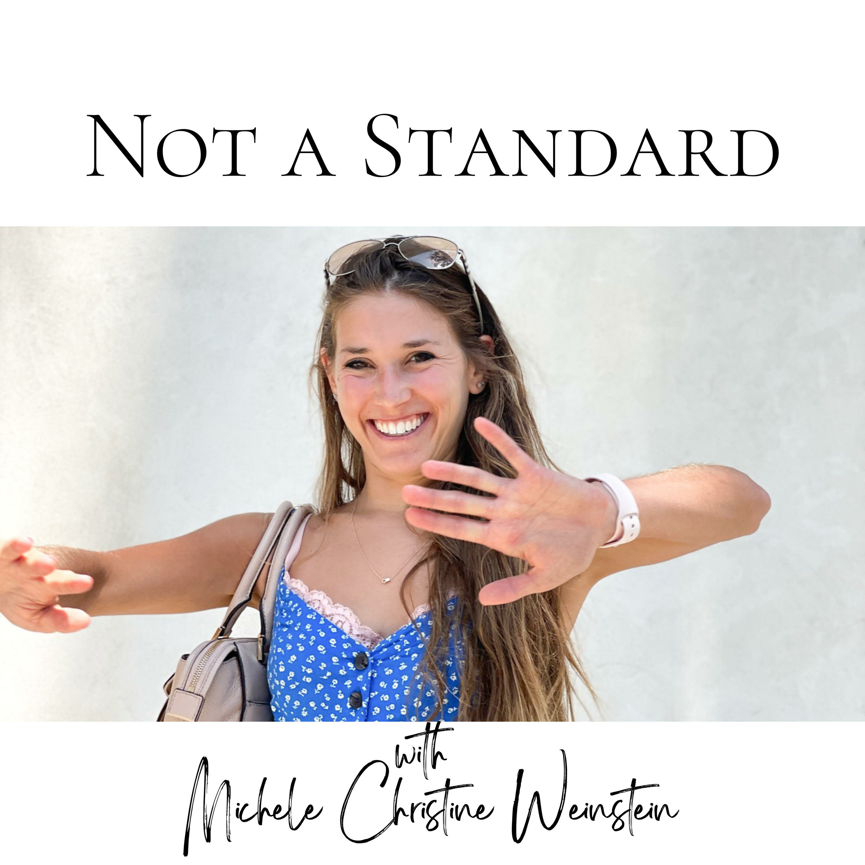 Not a Standard with Michele Christine Weinstein