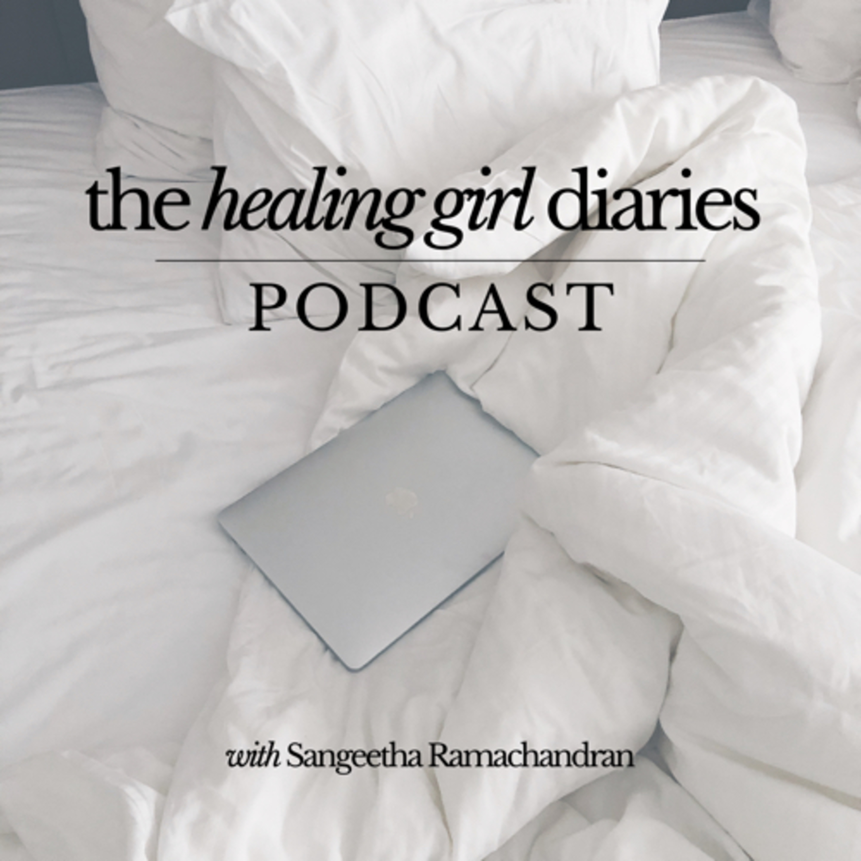 The Healing Girl Diaries Podcast podcast artwork