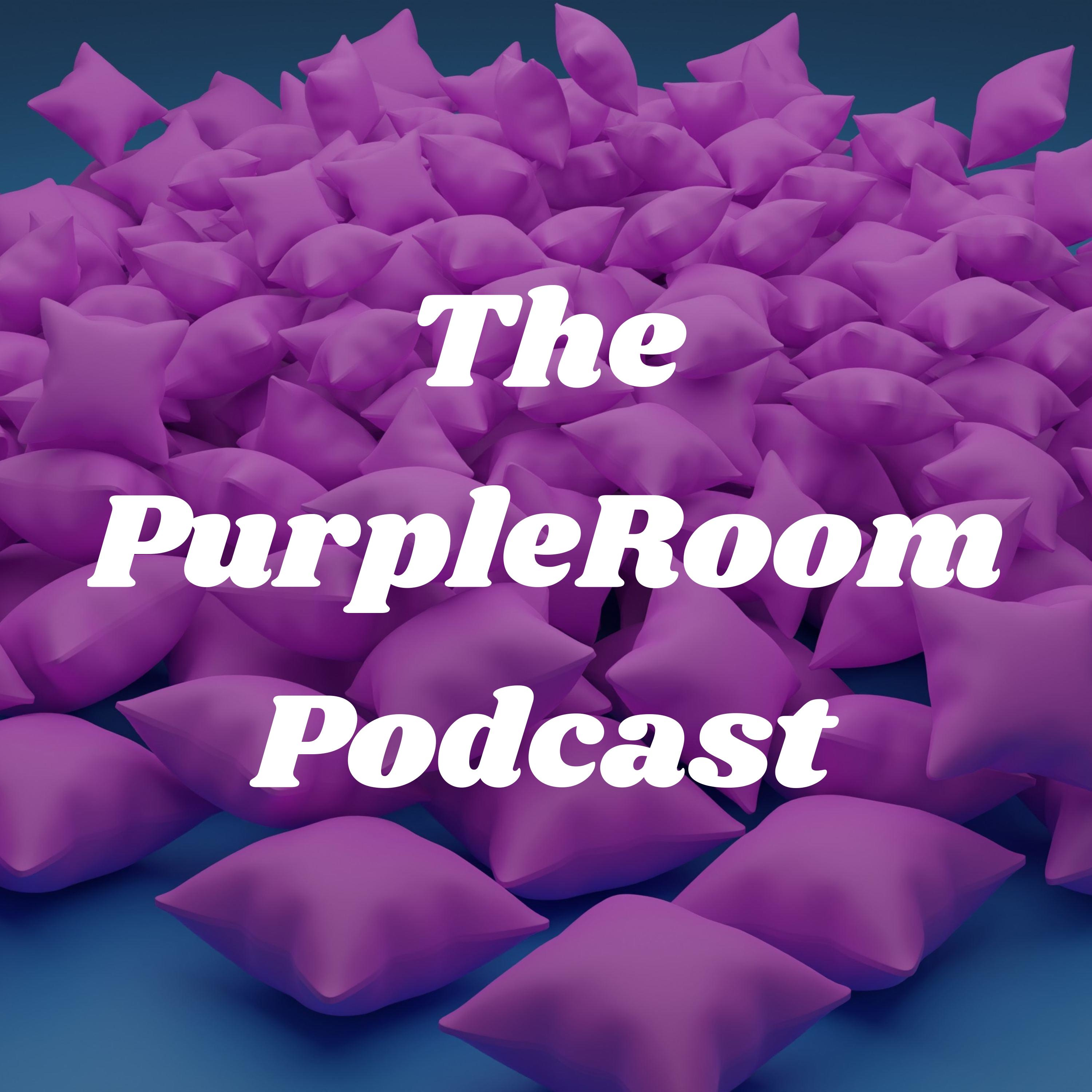 The PurpleRoom Podcast