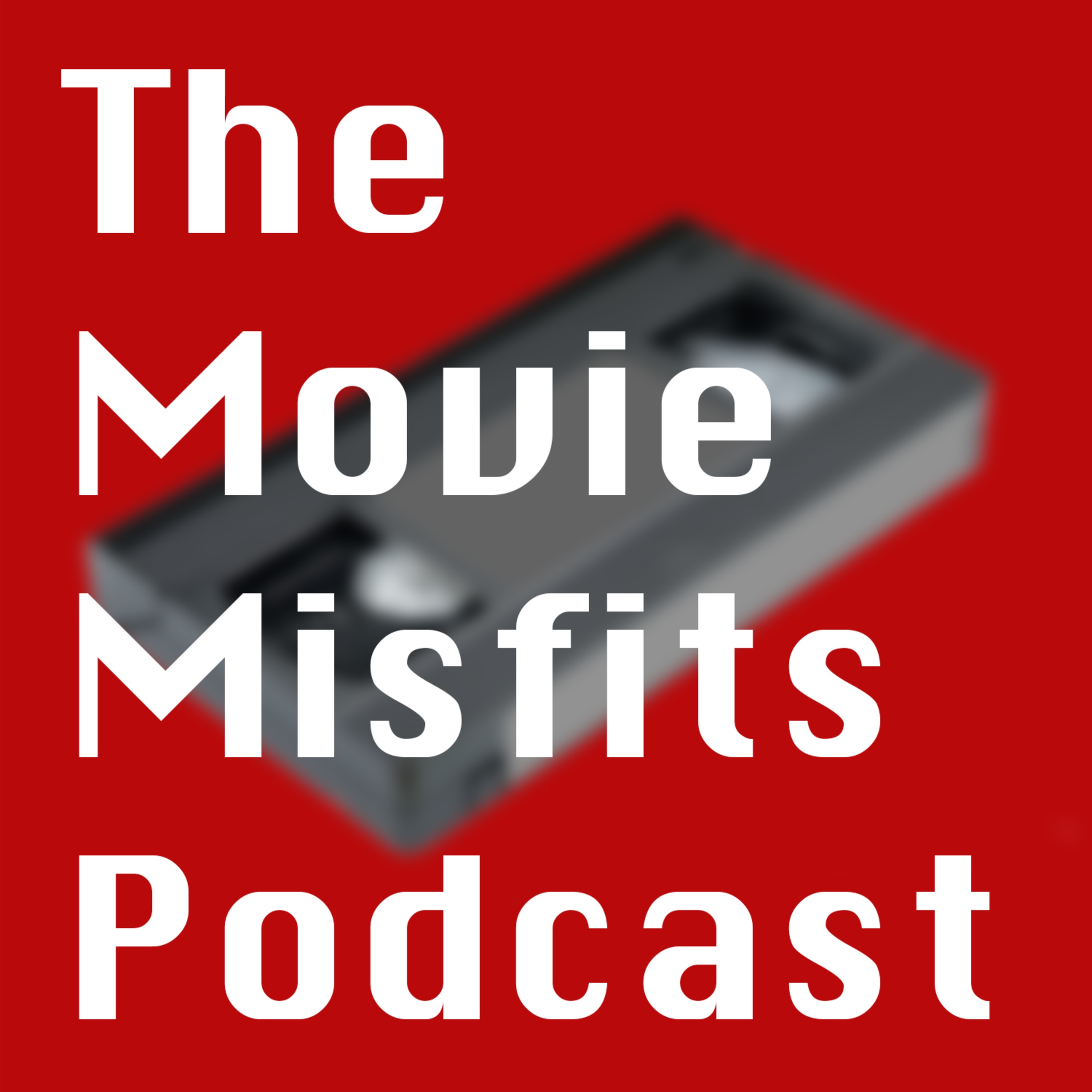 The Movie Misfits Podcast