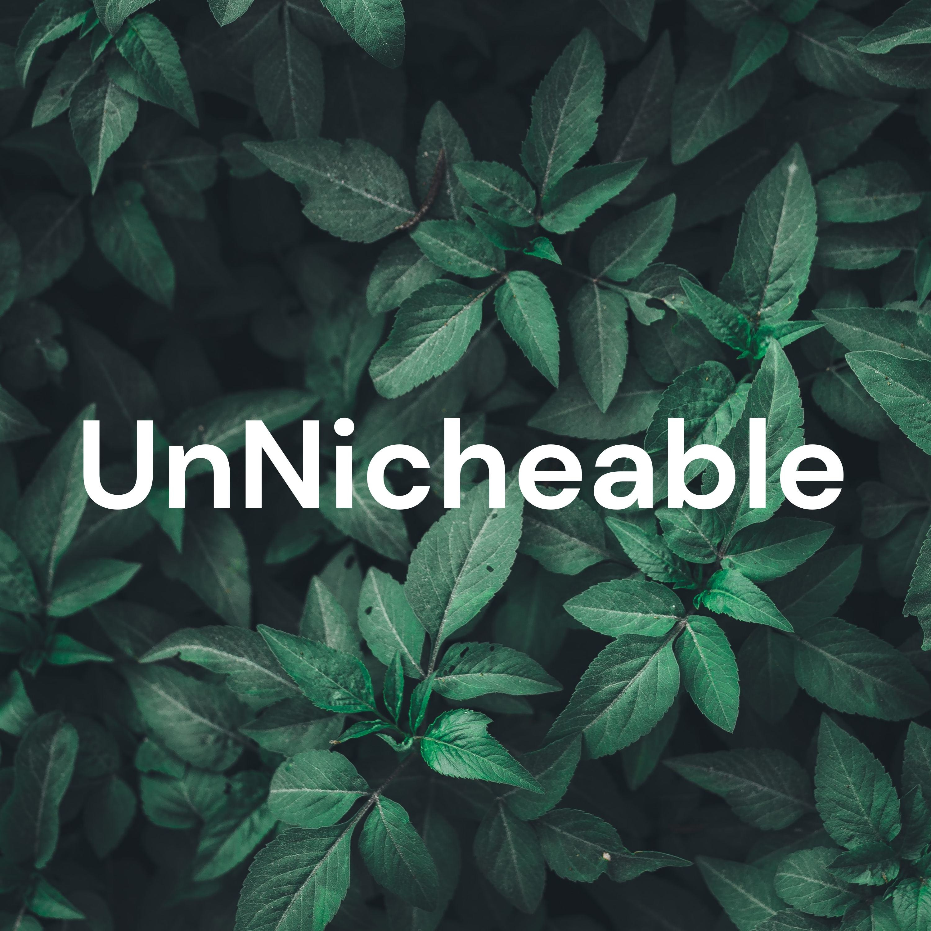 UnNicheable