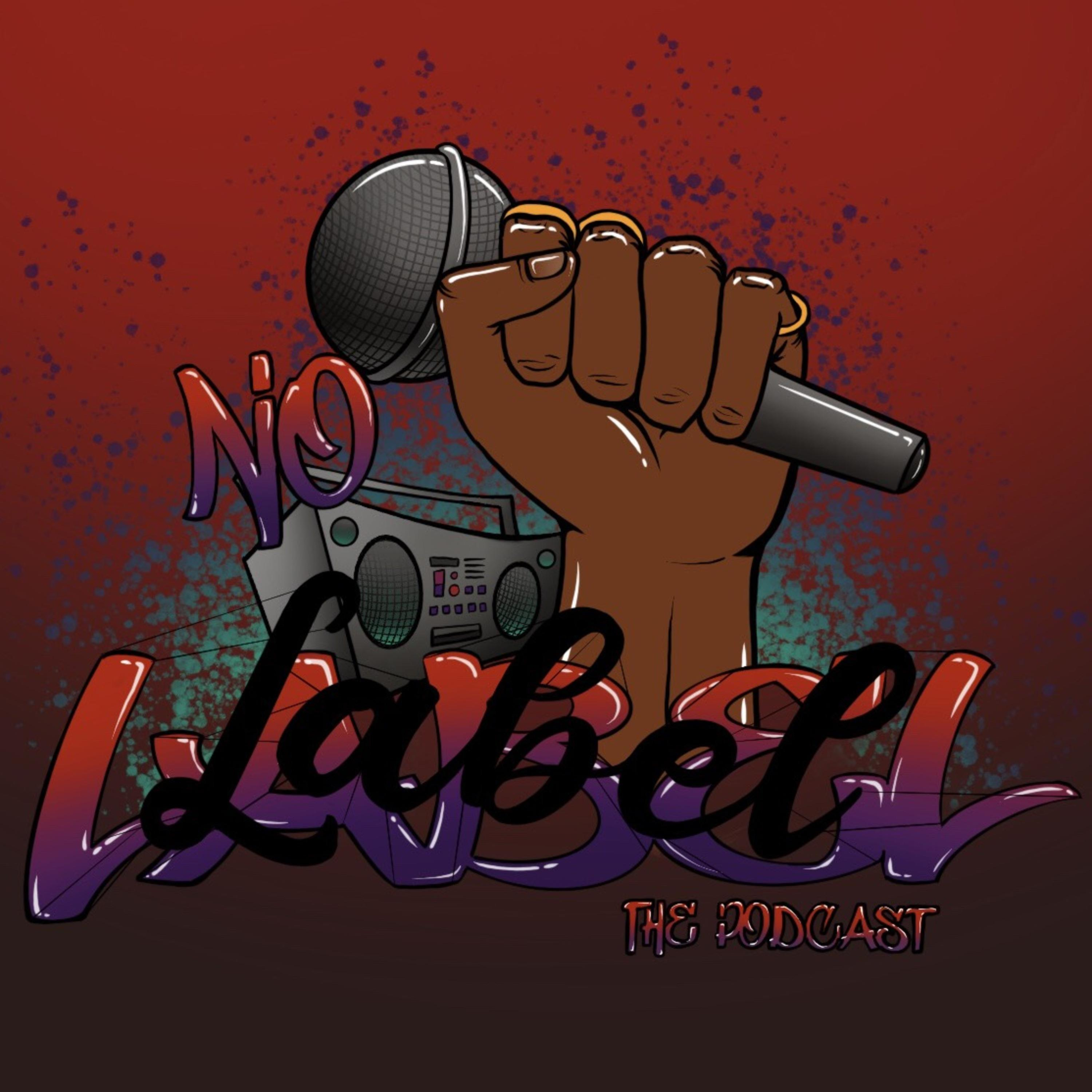 No Label The Podcast