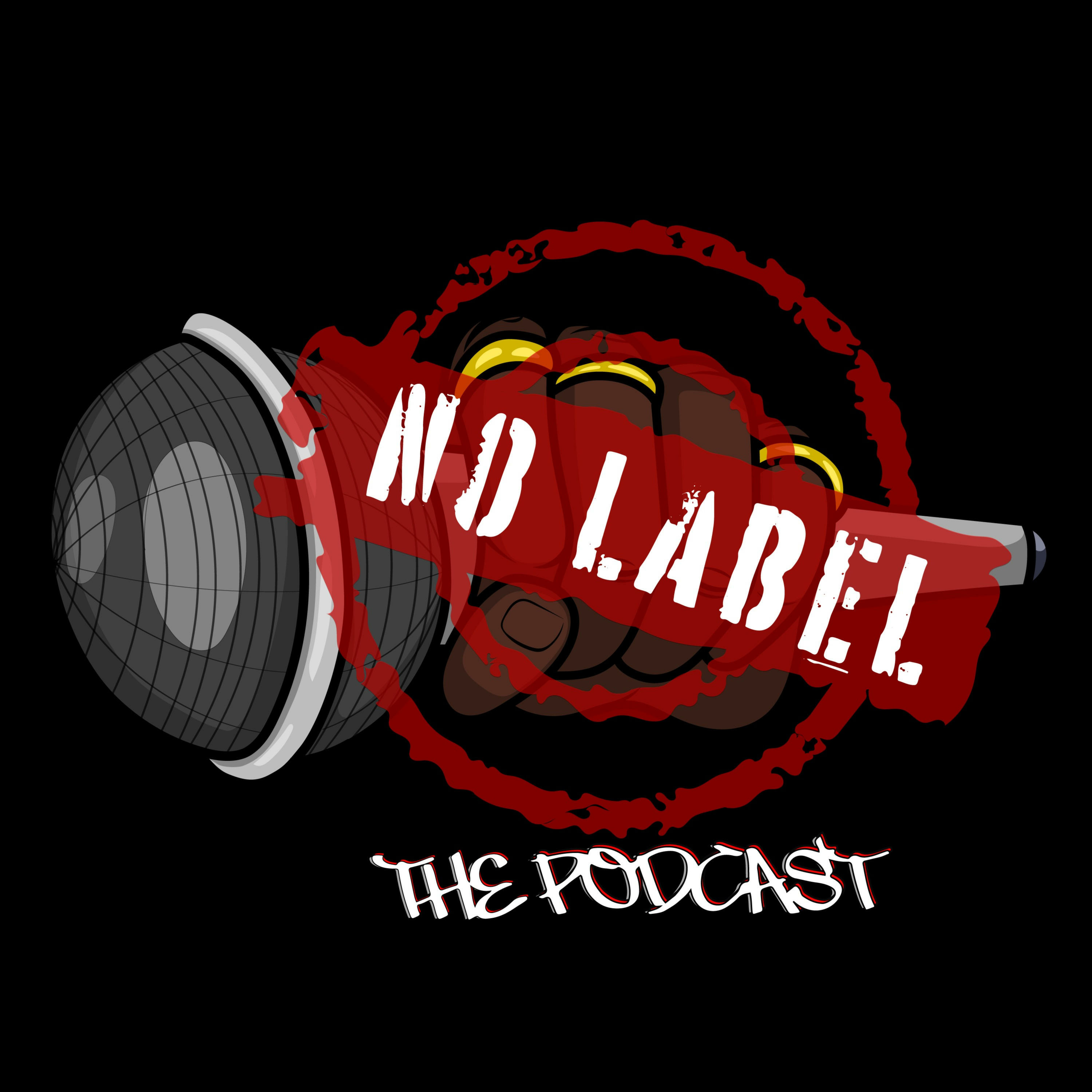 No Label The Podcast