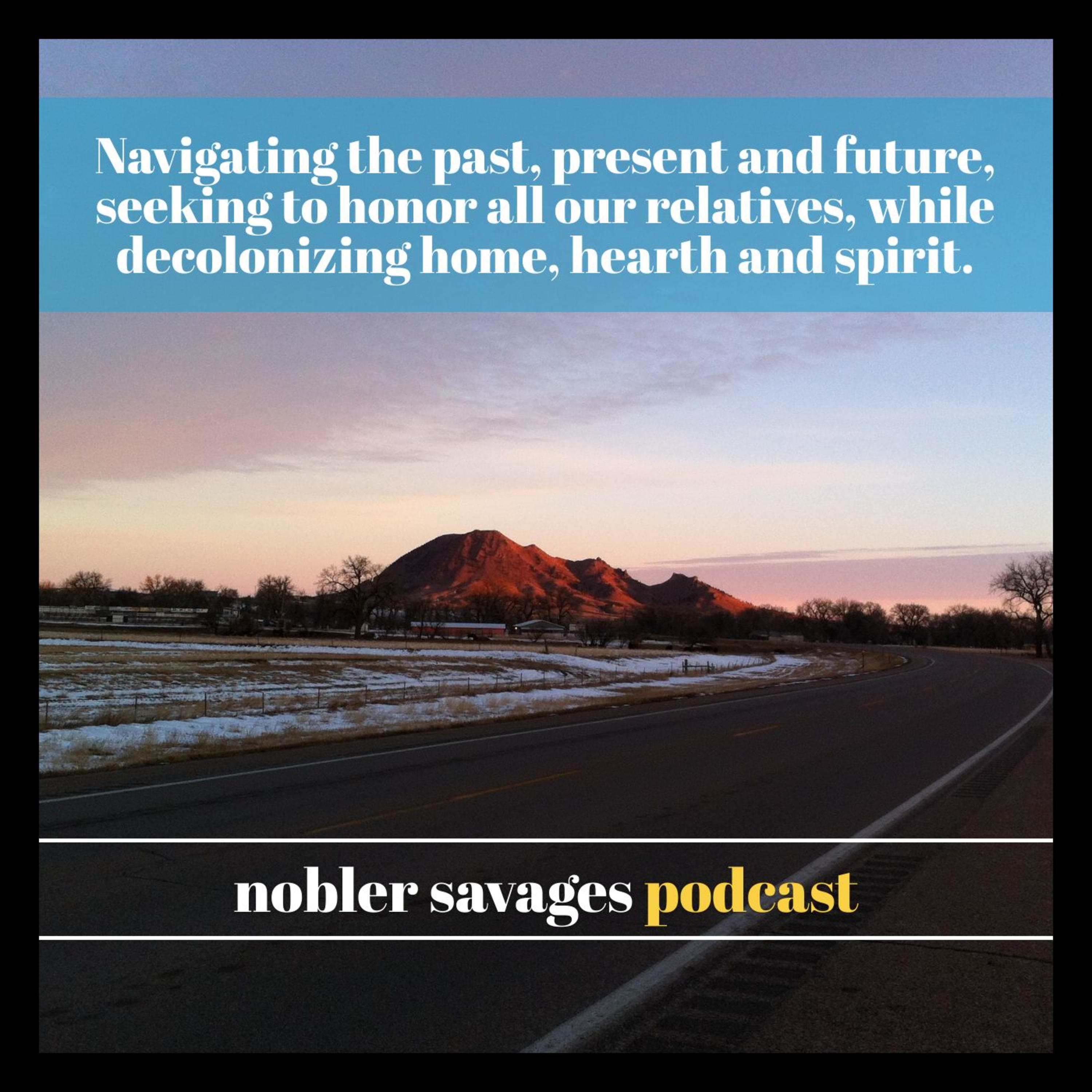 Nobler Savage podcast artwork