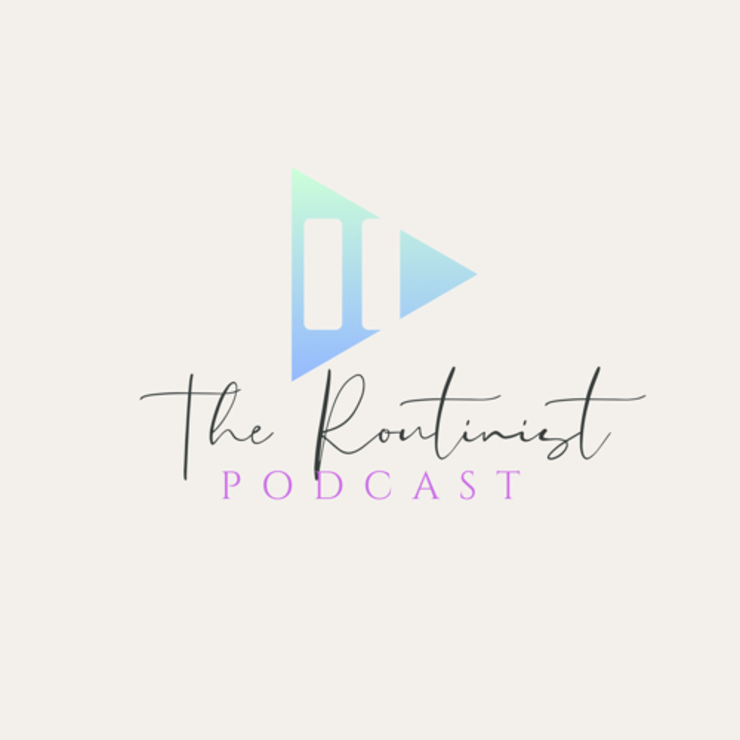 The Routinist with Chelsea Marie