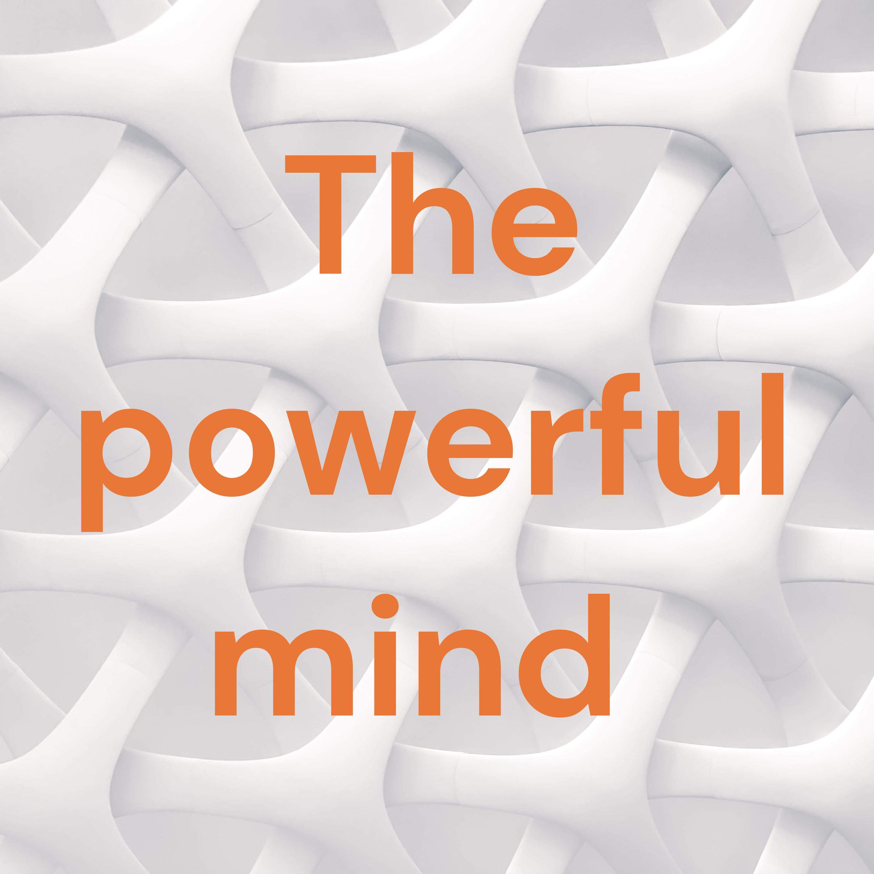 The powerful mind podcast artwork