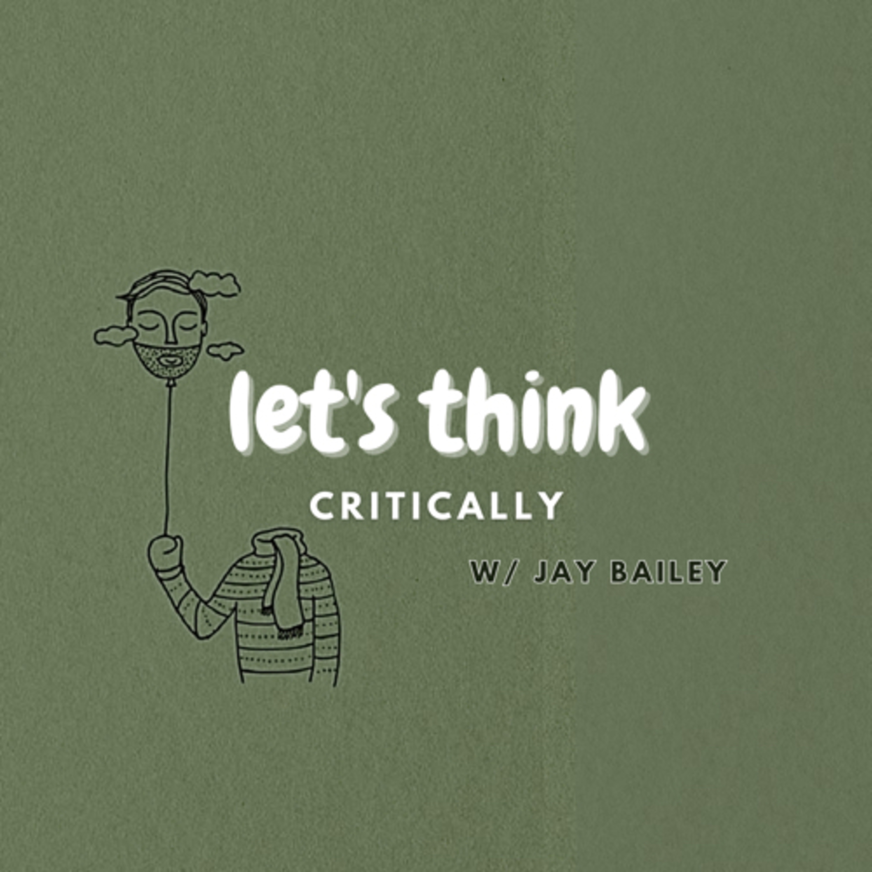 Let’s Think Critically