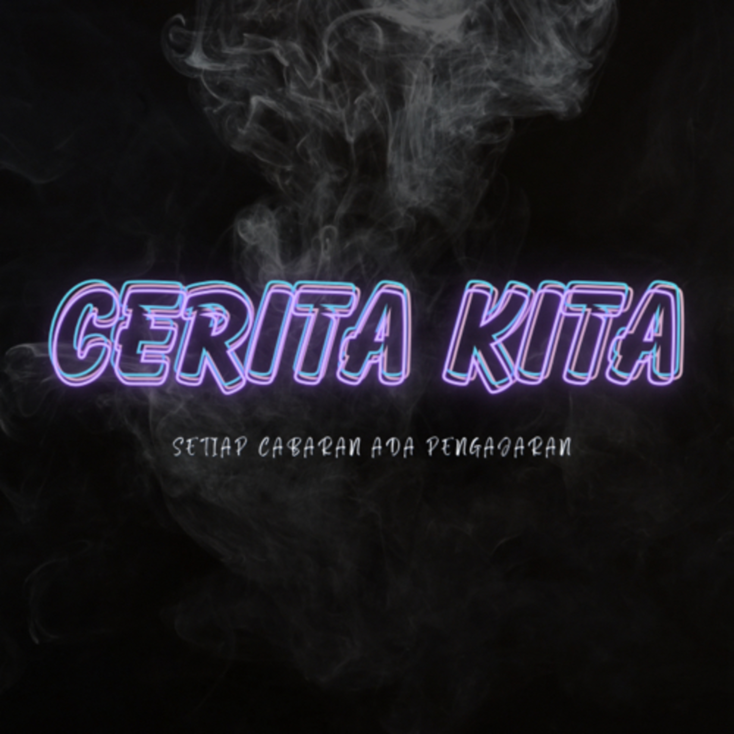 CERITA KITA CERITA KITA