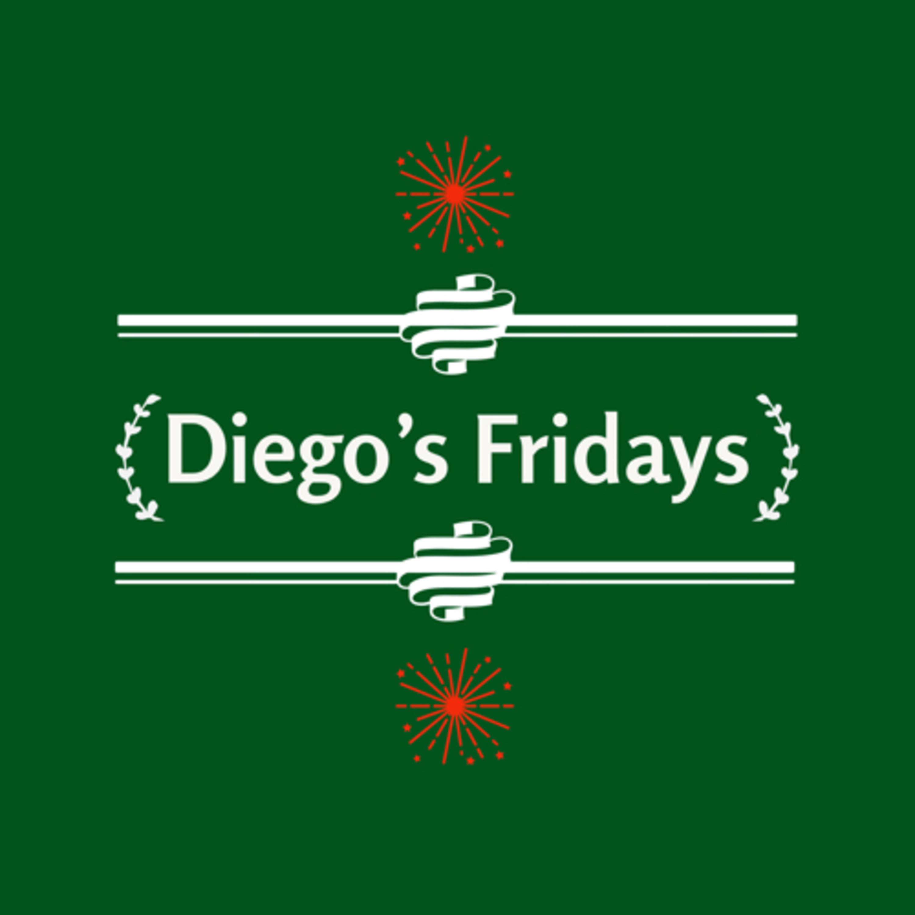Diego’s Fridays podcast artwork