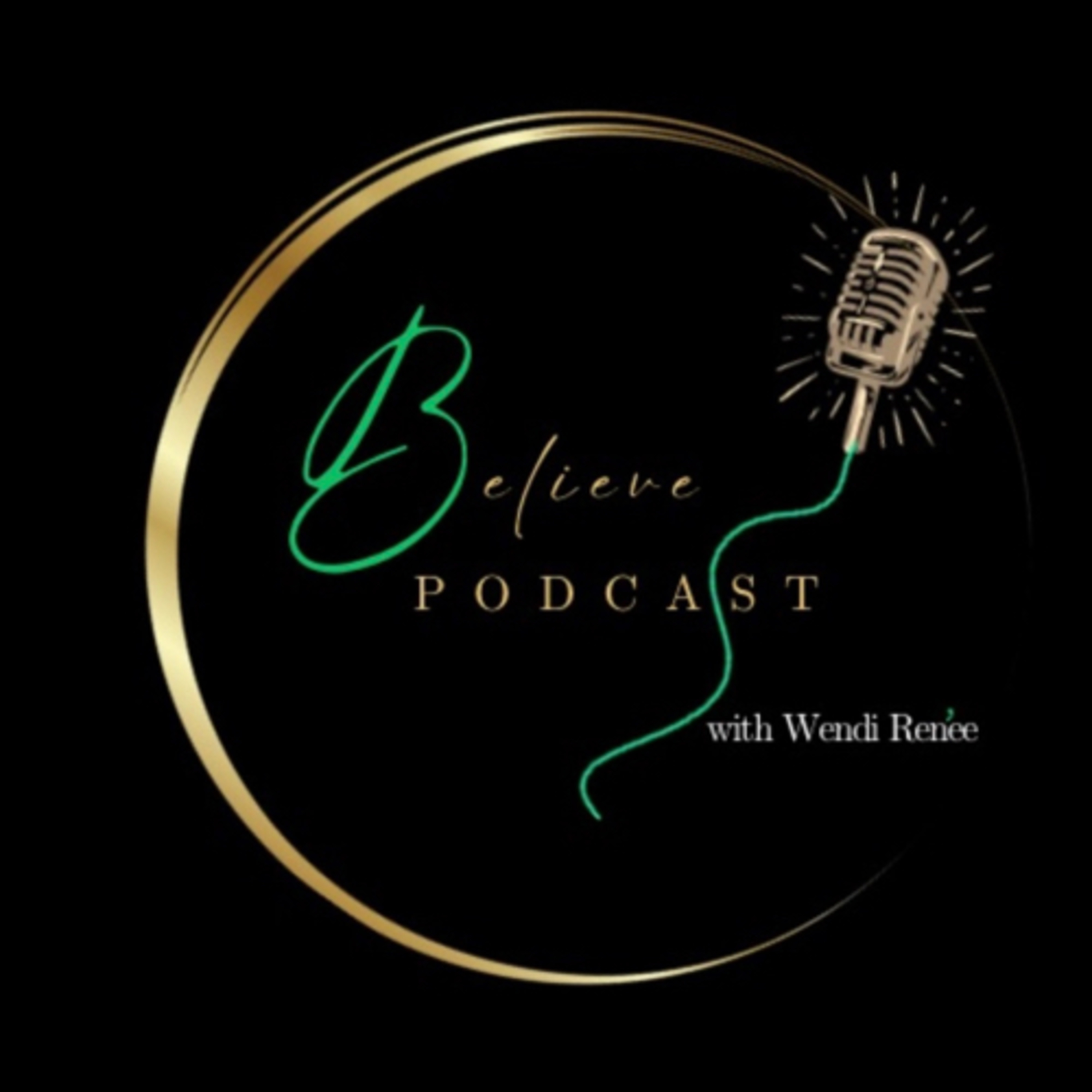 BELIEVE With Wendi Renee cover art