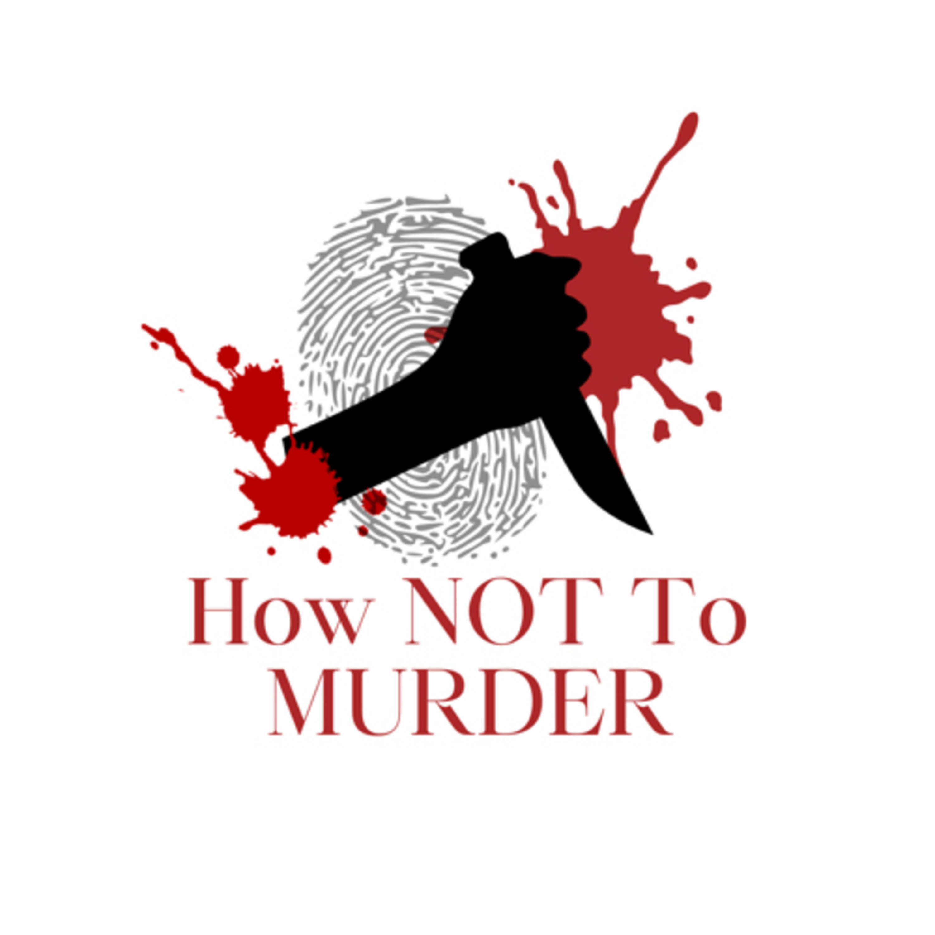 How NOT to Murder