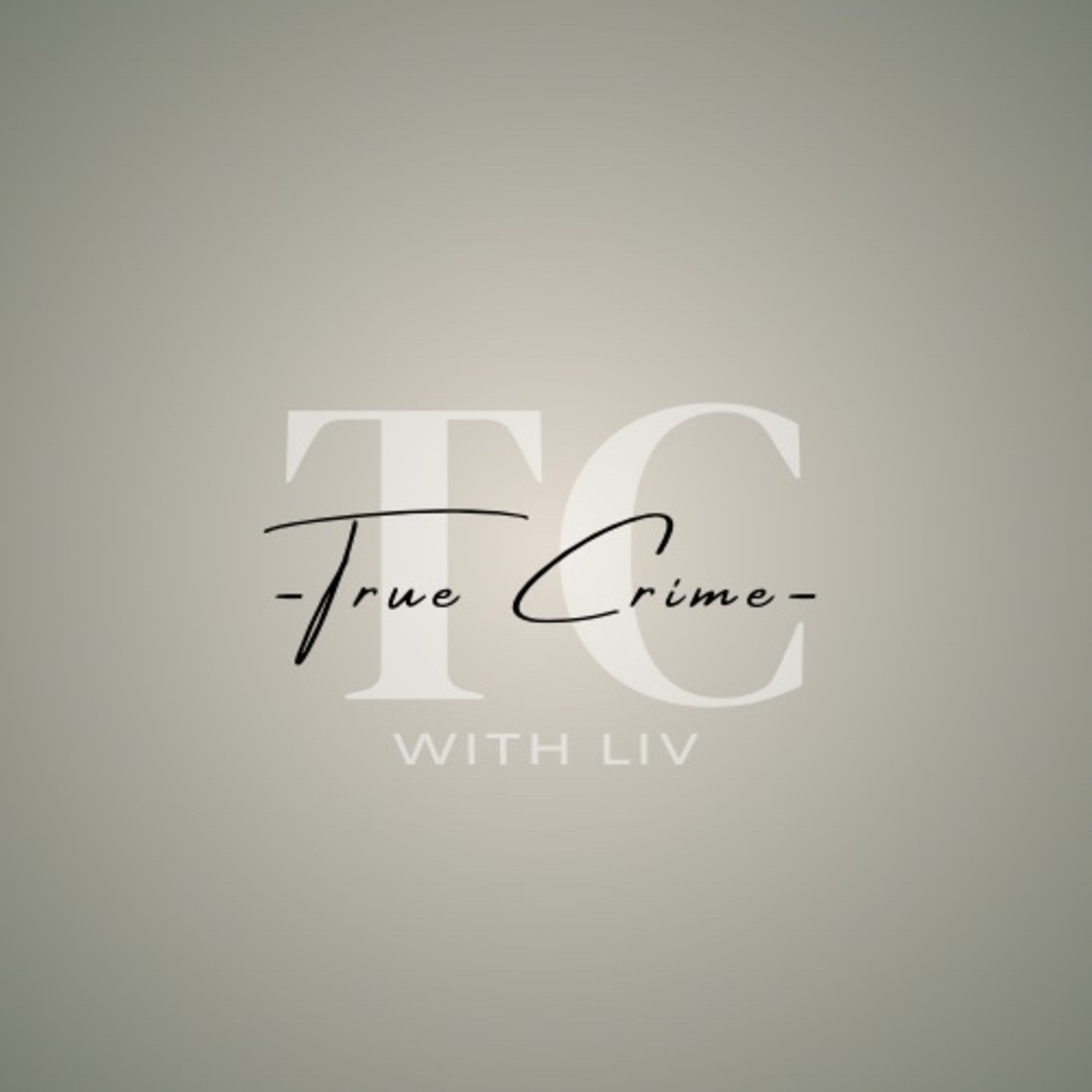 TrueCrimeWithLiv podcast artwork