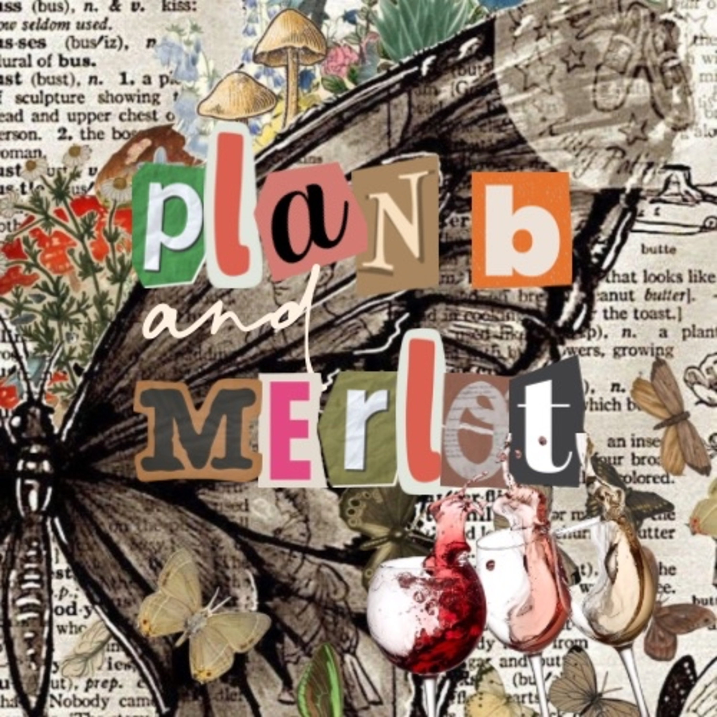 Plan B and Merlot | By The Merlot Heaux cover art
