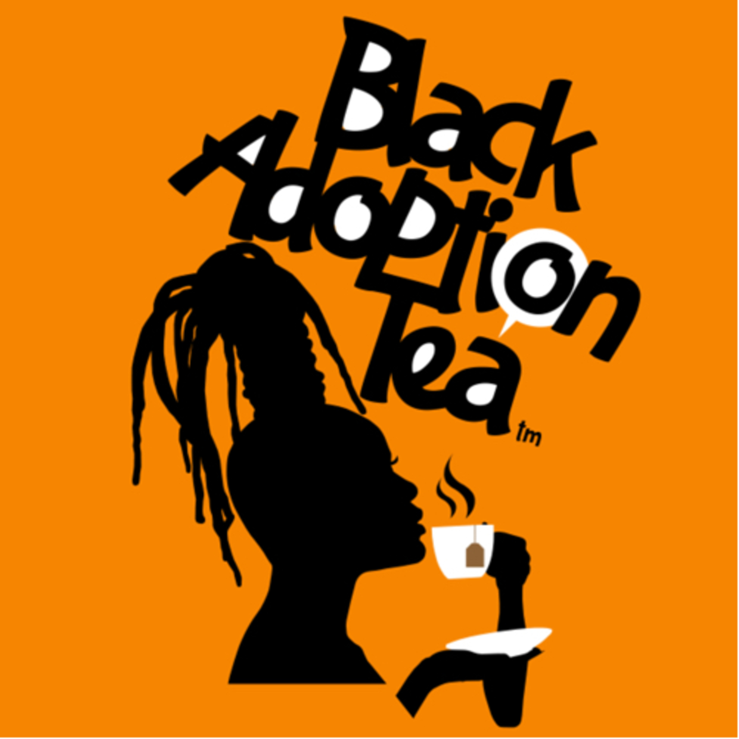 Black Adoption Tea podcast artwork