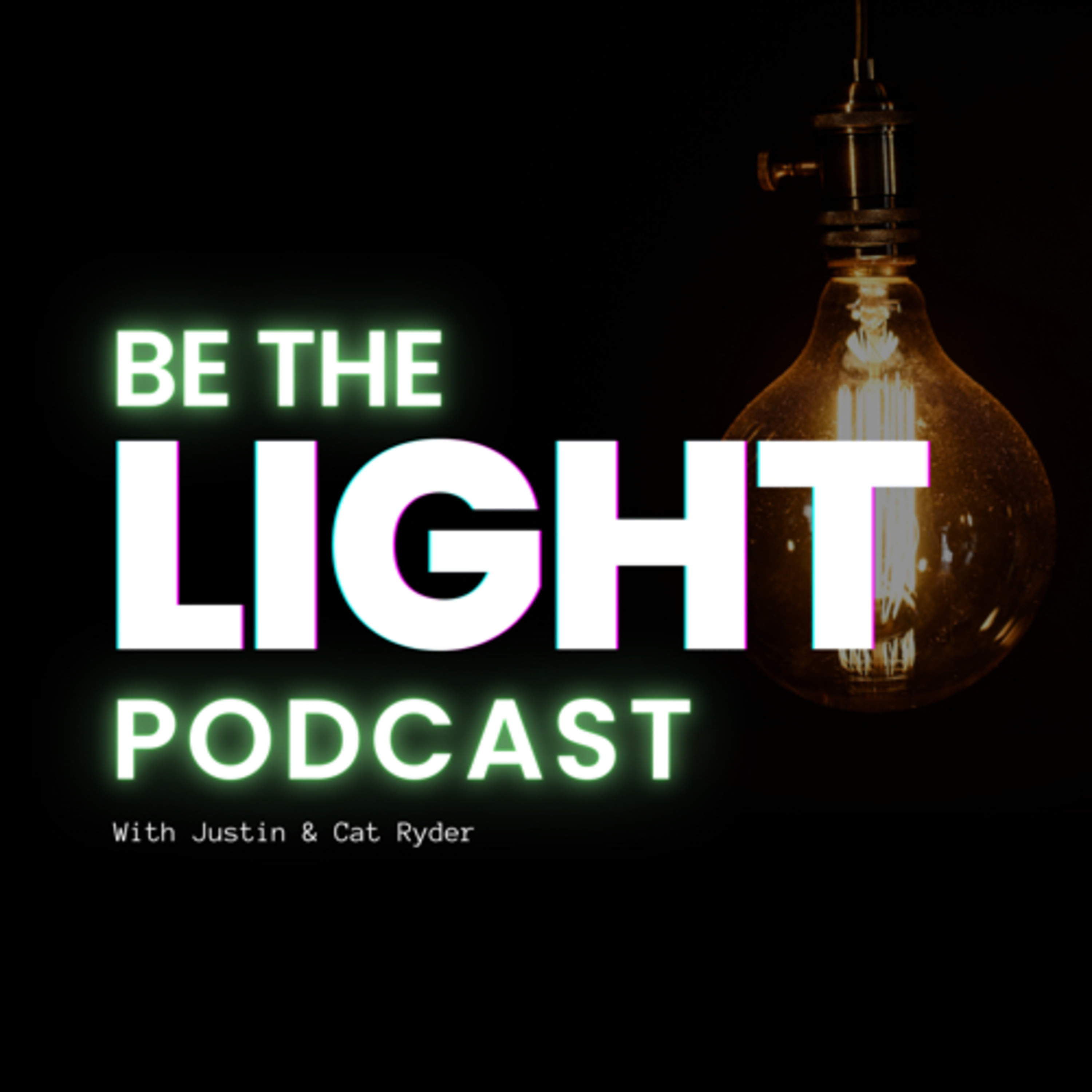 Be the light Podcast with the Ryders cover art