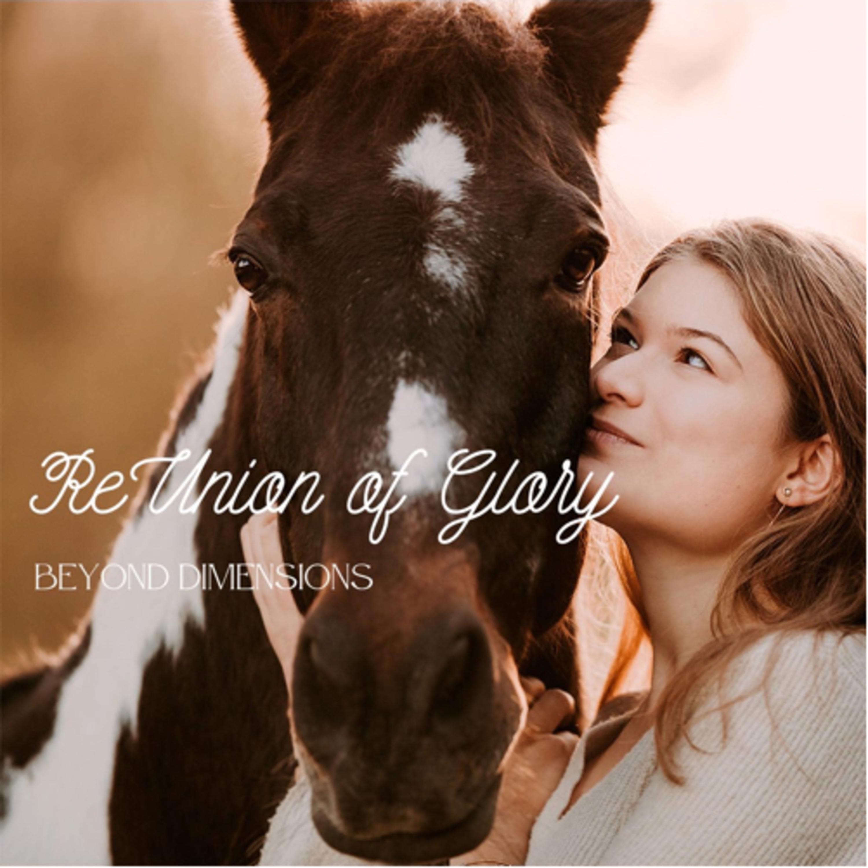 ReUnion of Glory - beyond dimensions