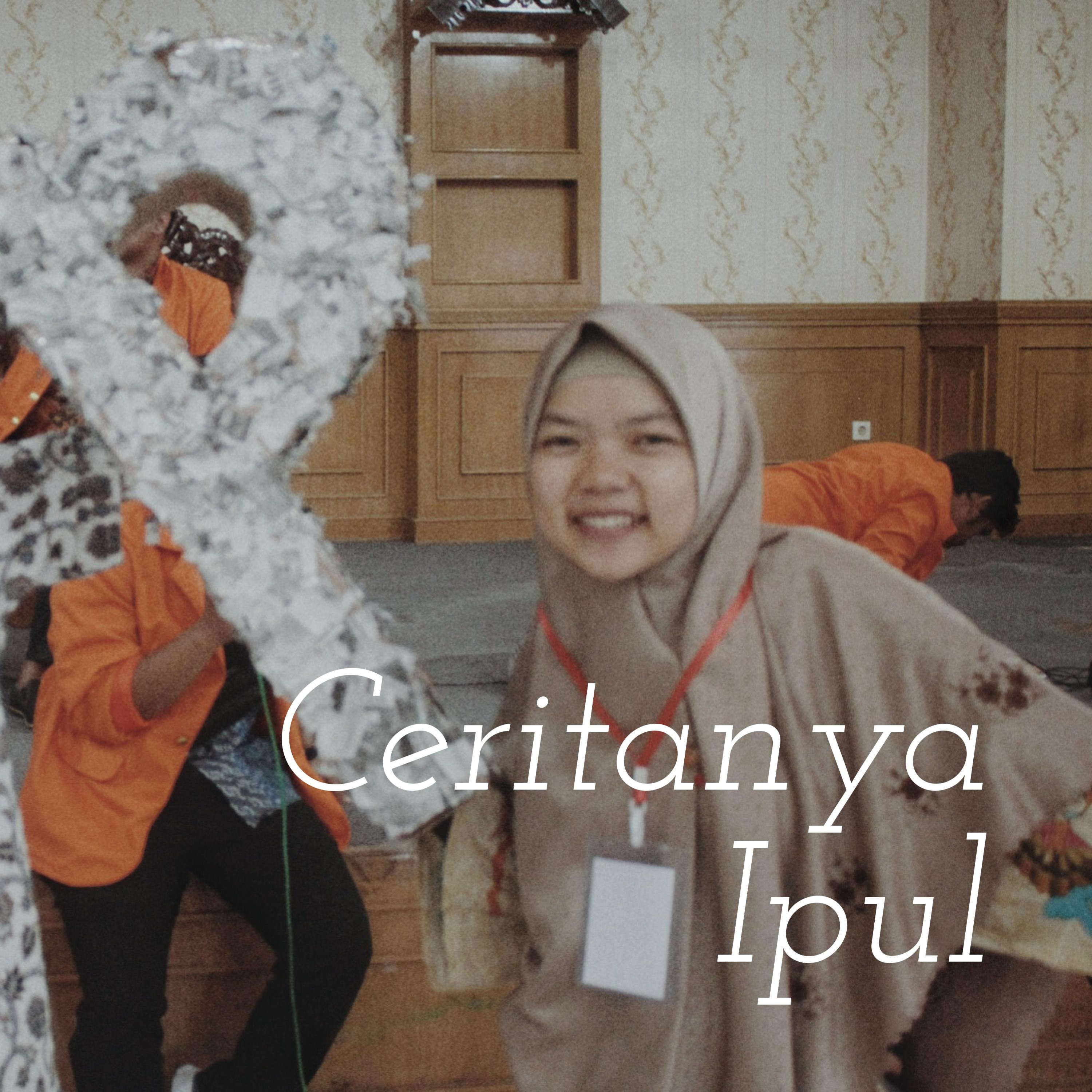 Ceritanya Ipul
