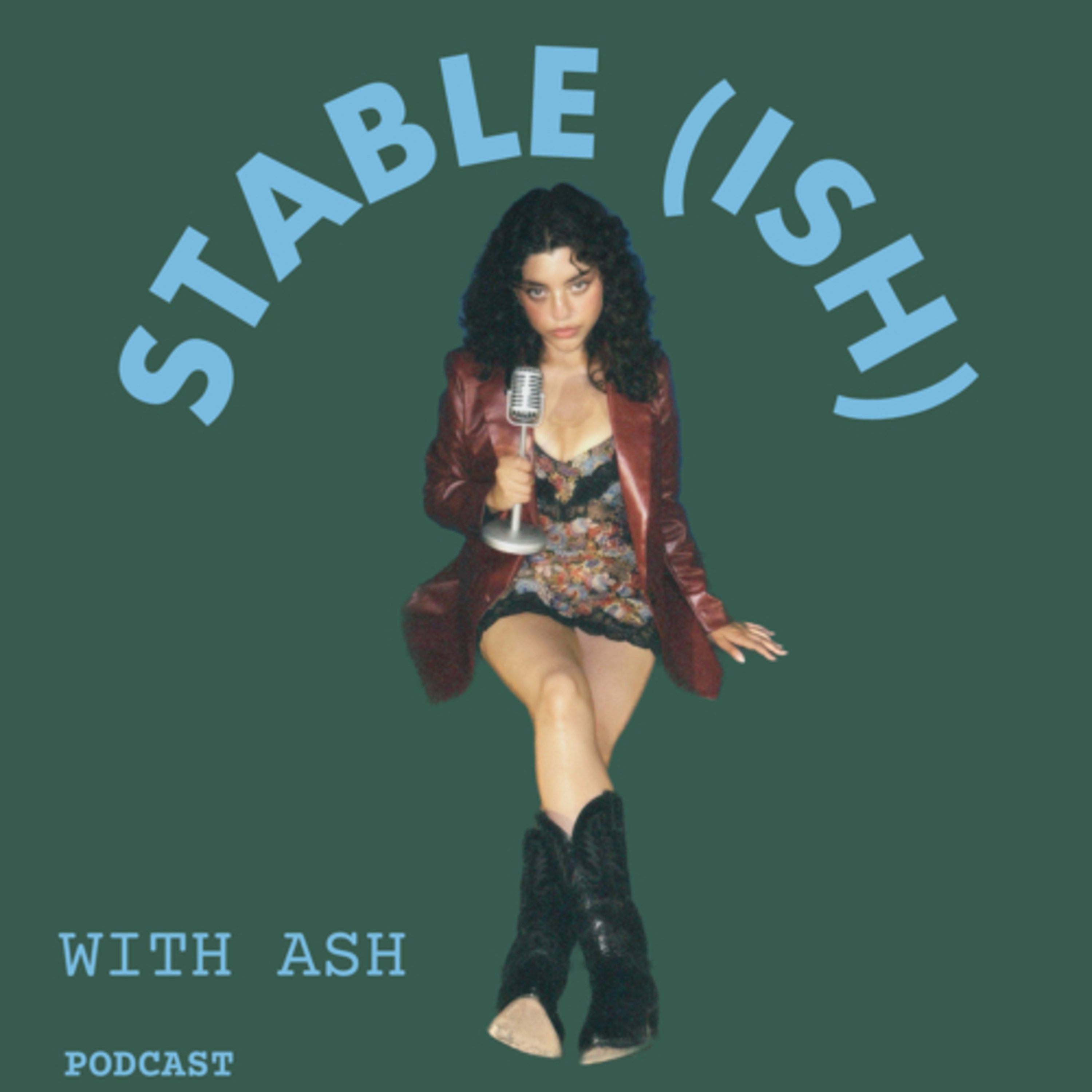 Stable(ish) with Ash podcast artwork