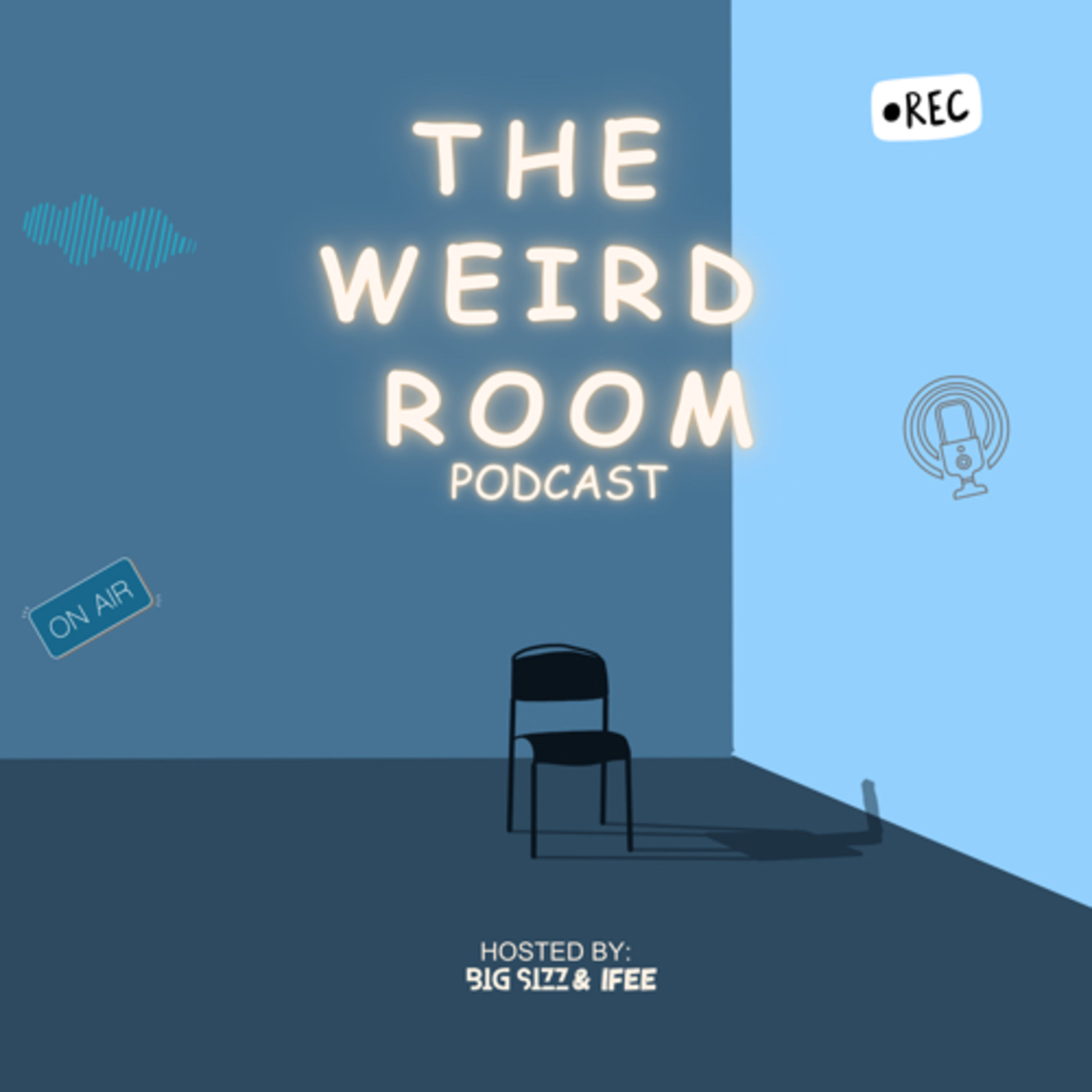 THE WEIRD ROOM