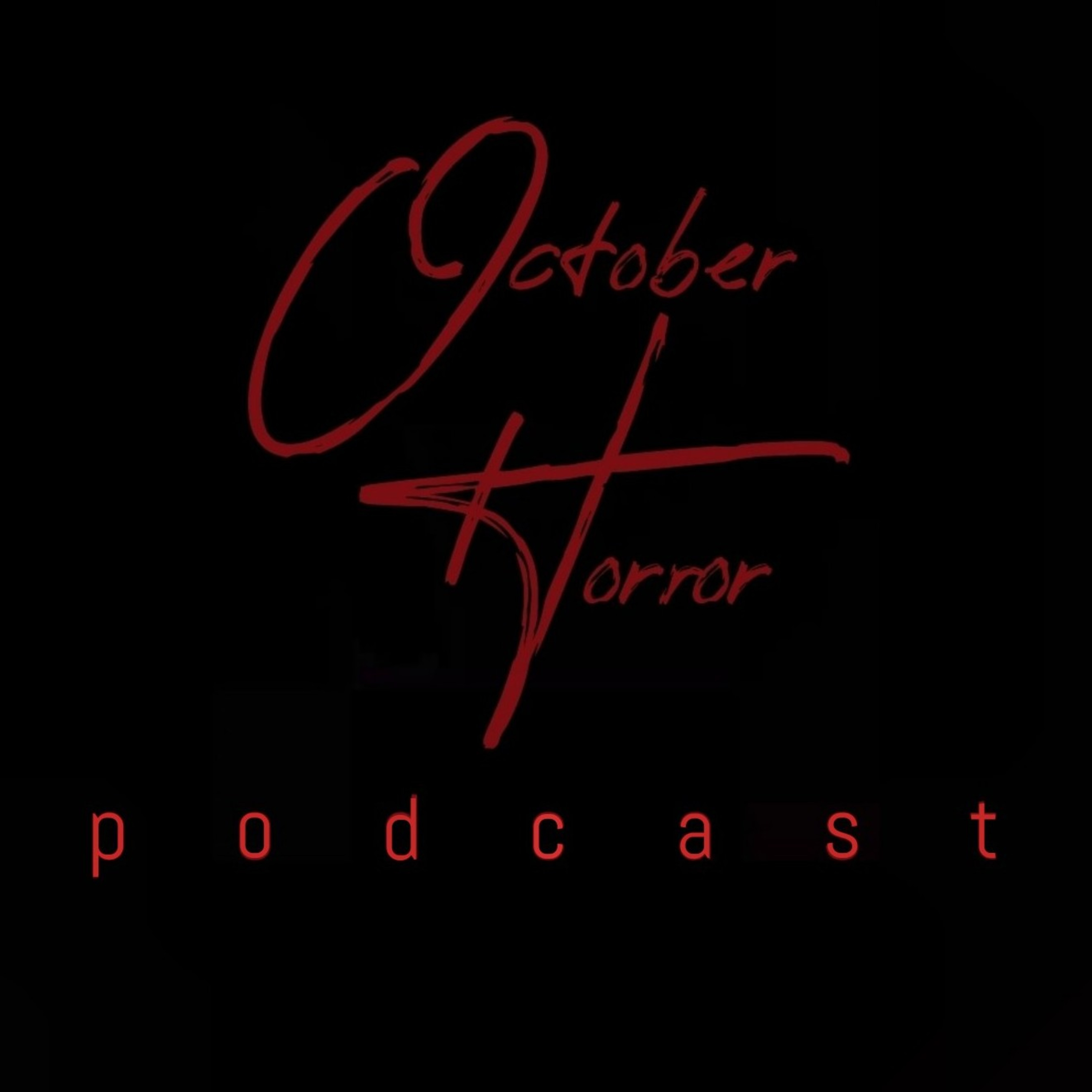 Podcast artwork for October Horror Podcast