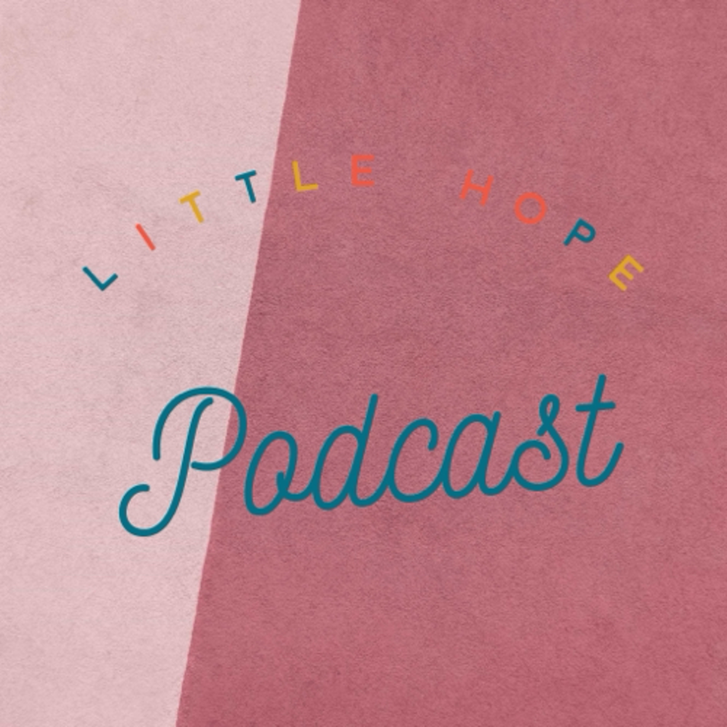 Little Hope podcast artwork