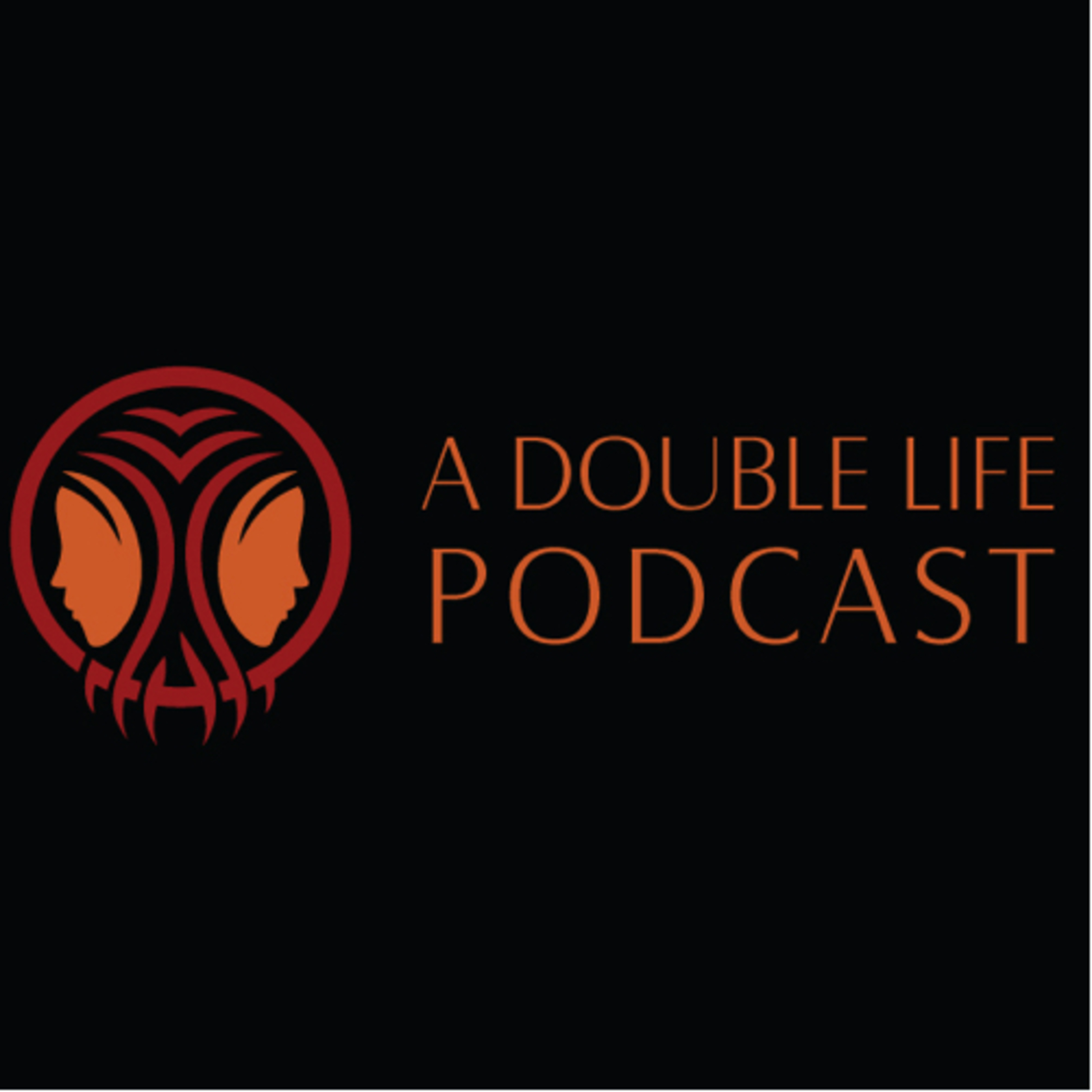 A Double Life Podcast podcast artwork