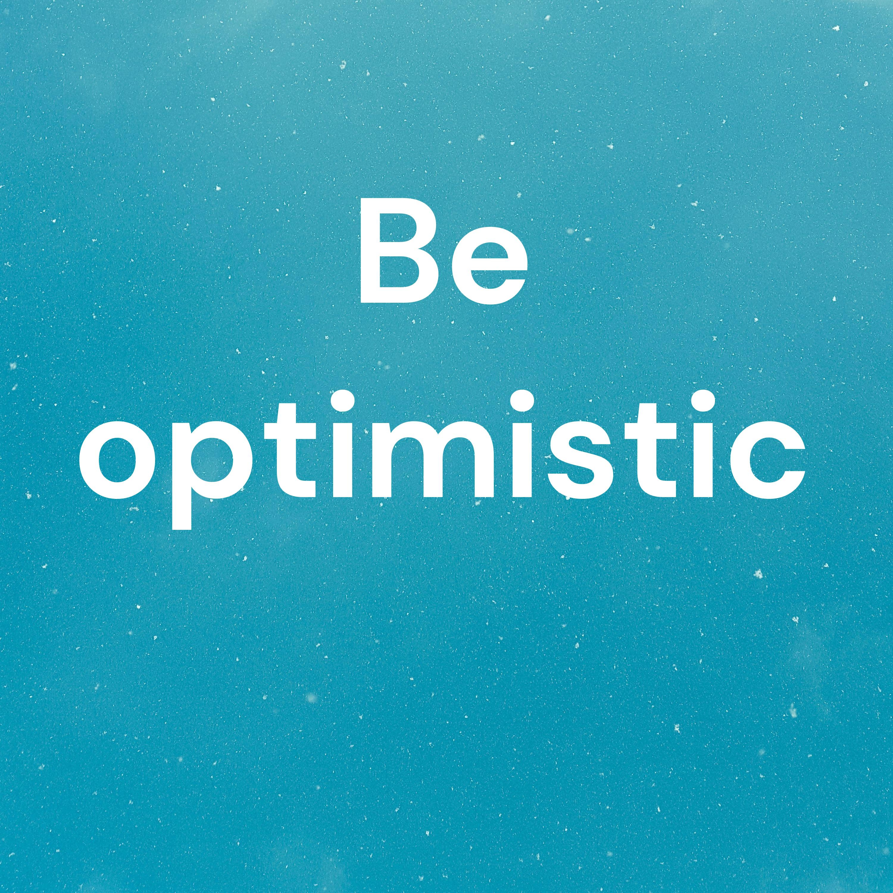 Be optimistic cover art
