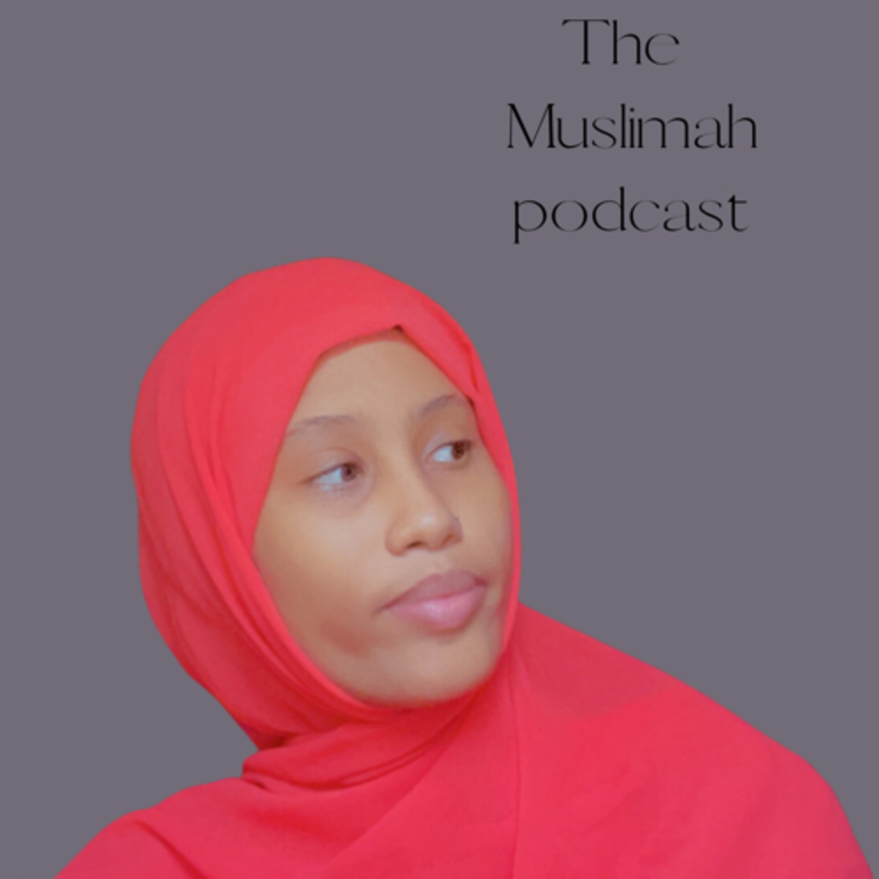 The Muslimah podcast podcast artwork