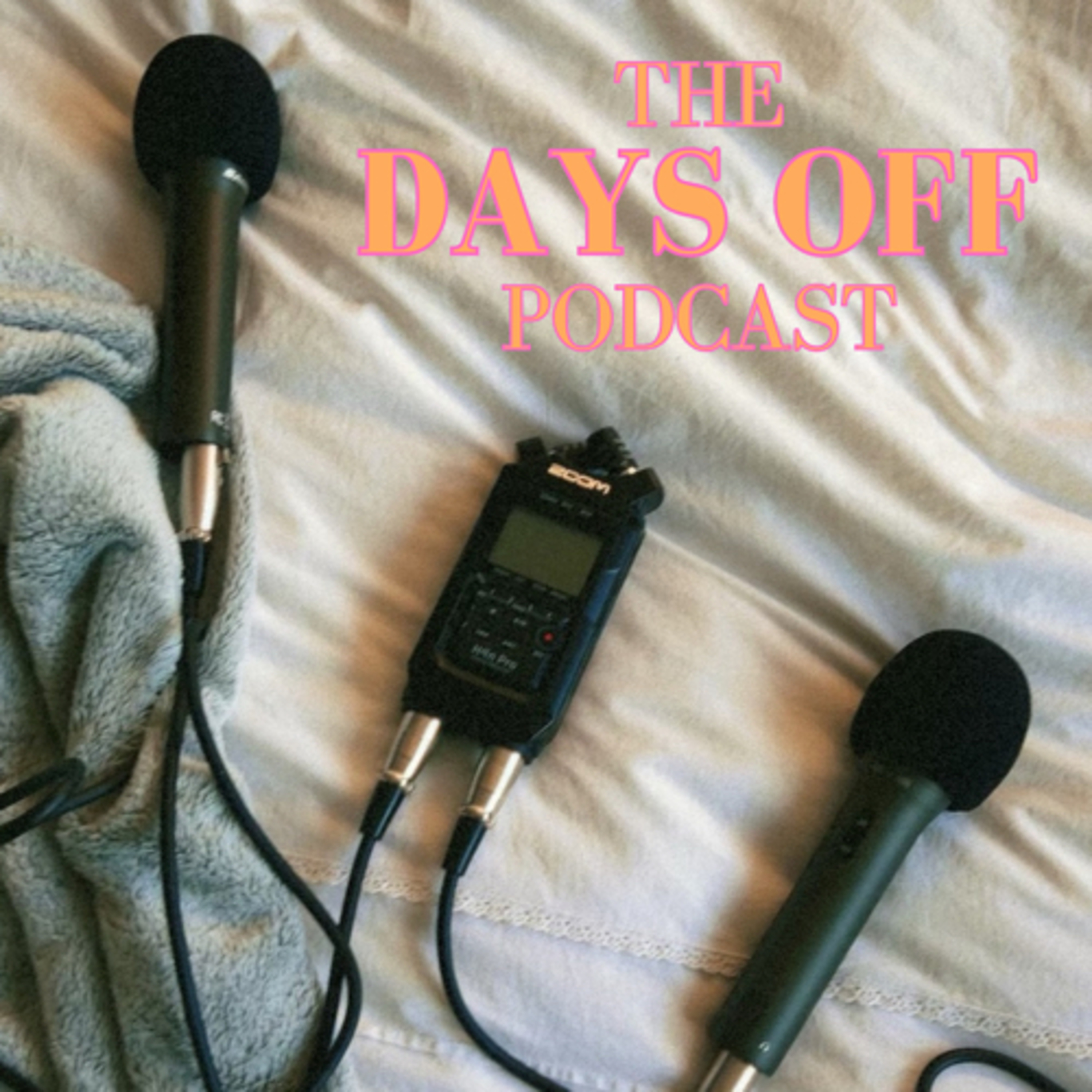 The Days Off podcast