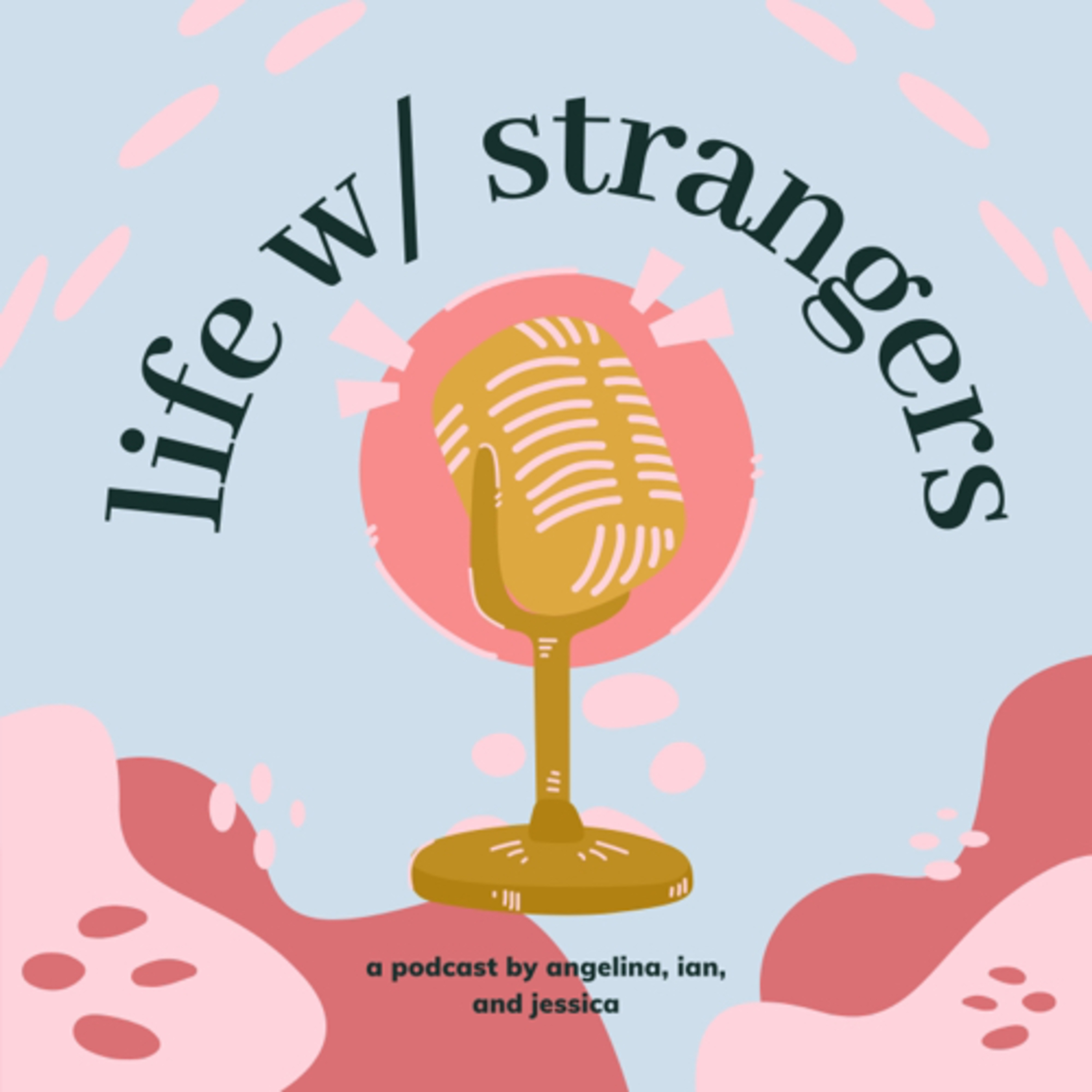 life with strangers podcast artwork