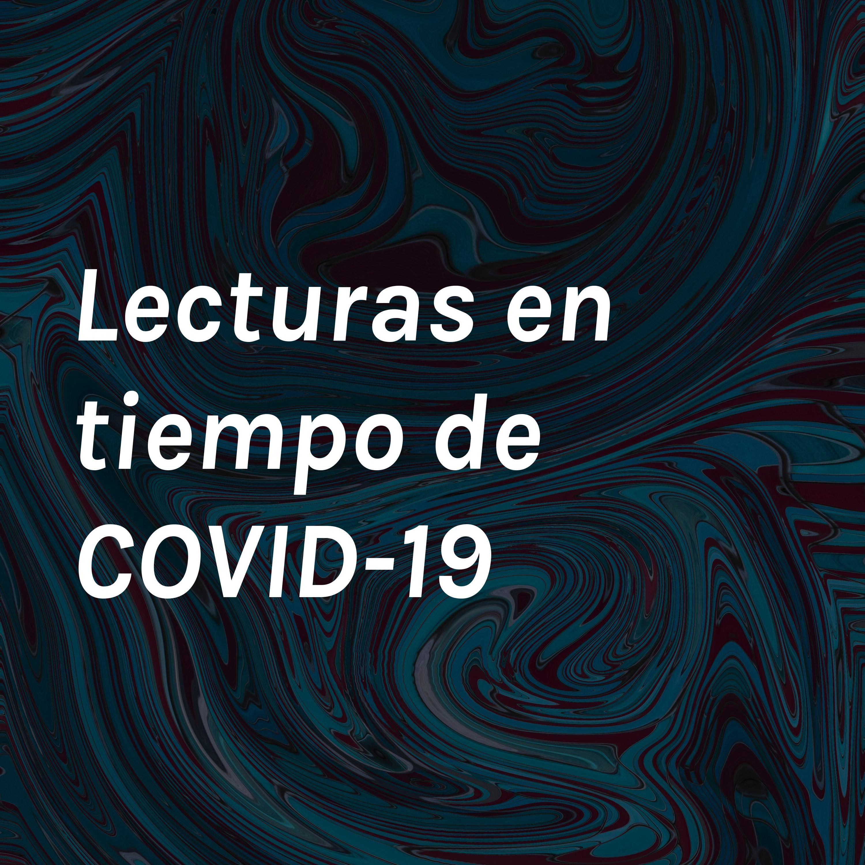 Lecturas en tiempo de COVID-19