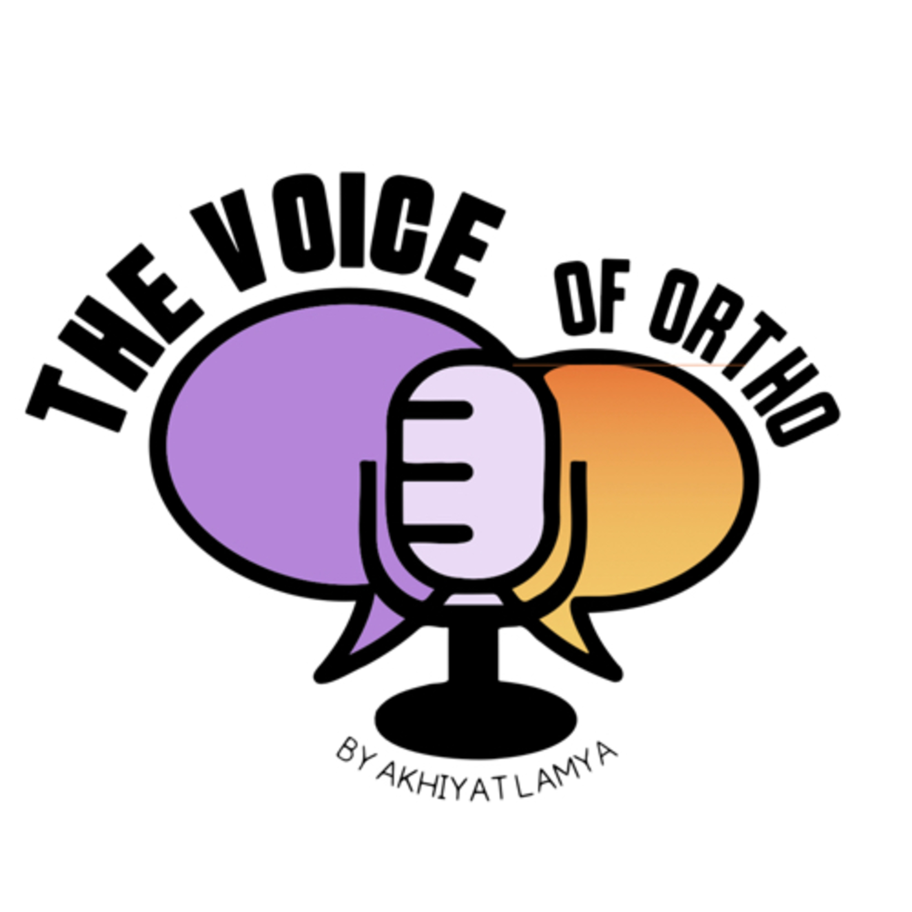 The voice of ortho