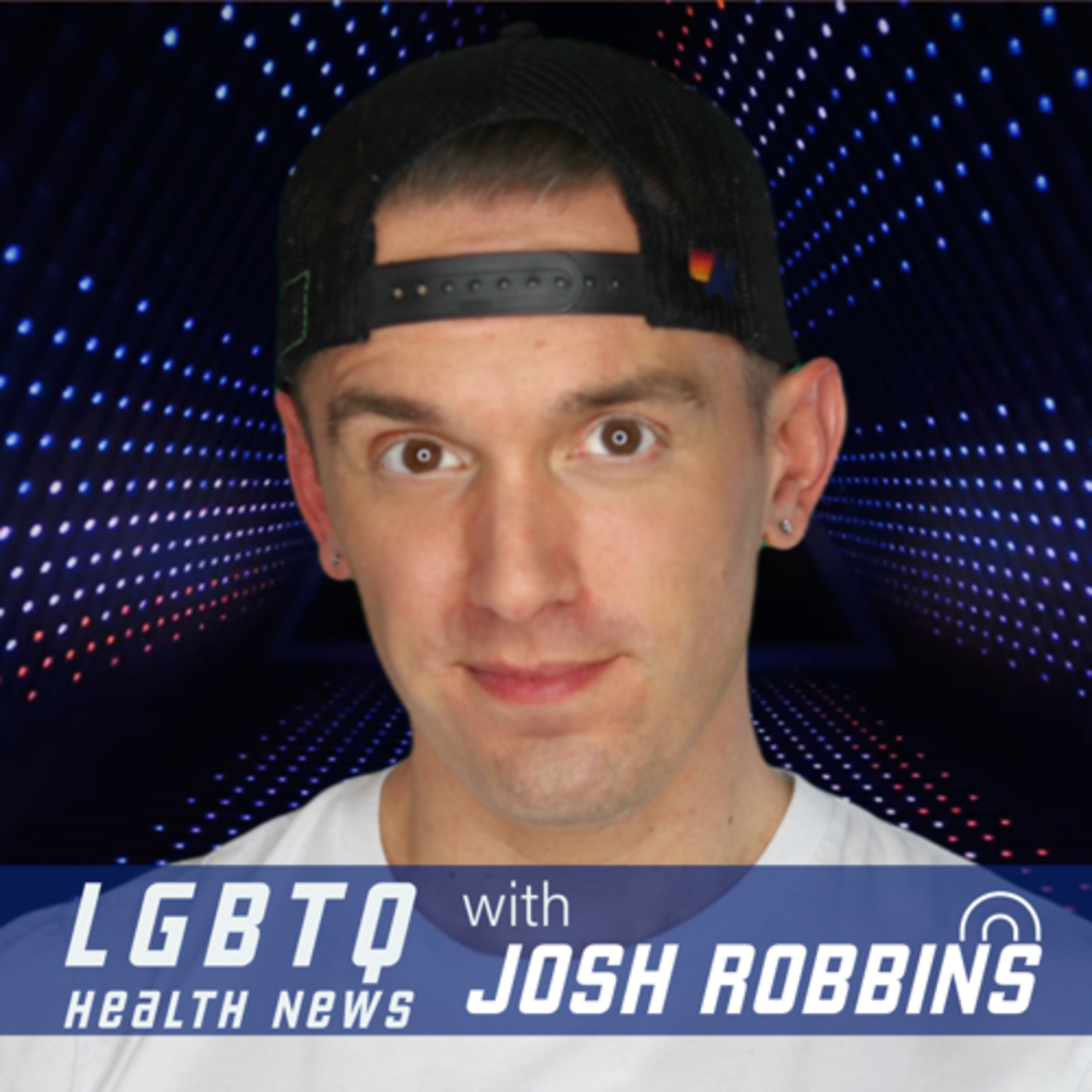 LGBT Health News with Josh Robbins