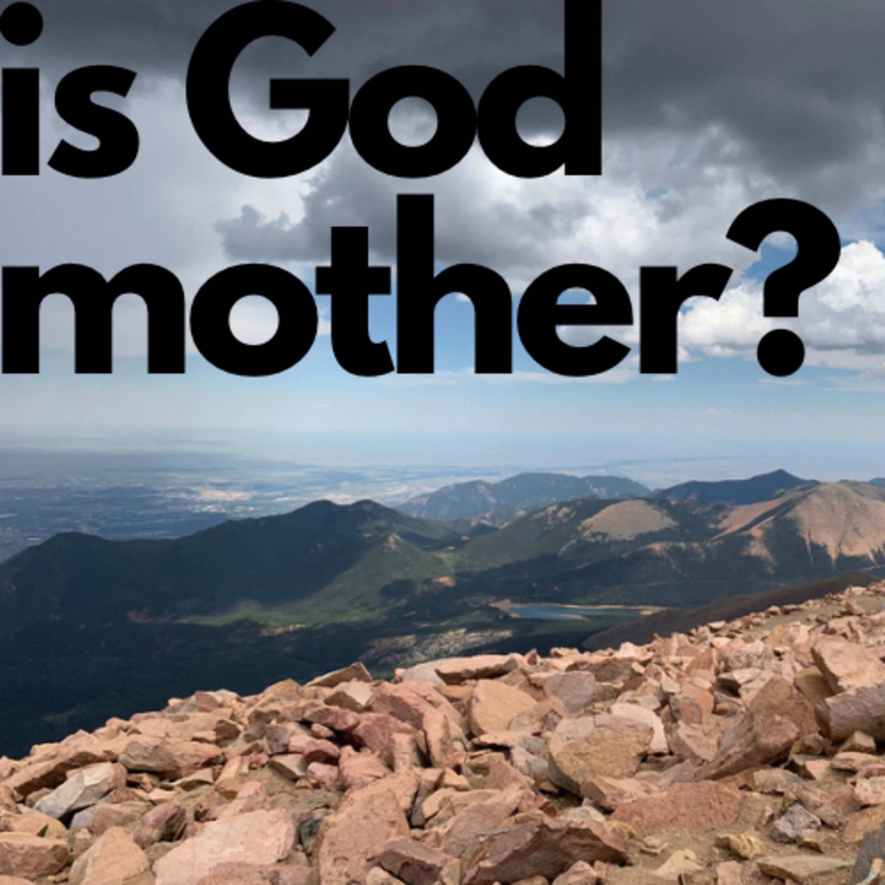Is God mother? podcast artwork