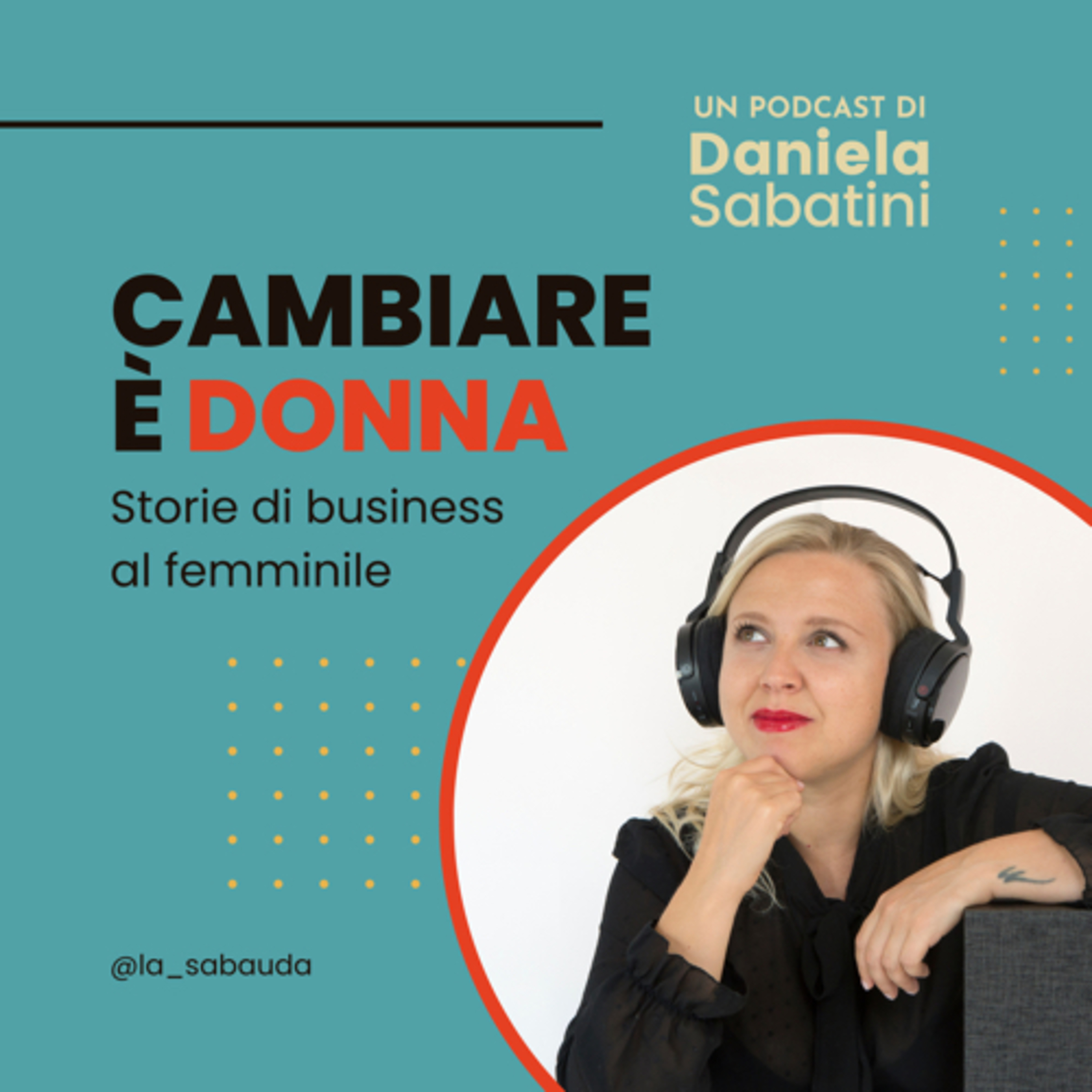 Cambiare è donna. Storie di business al femminile