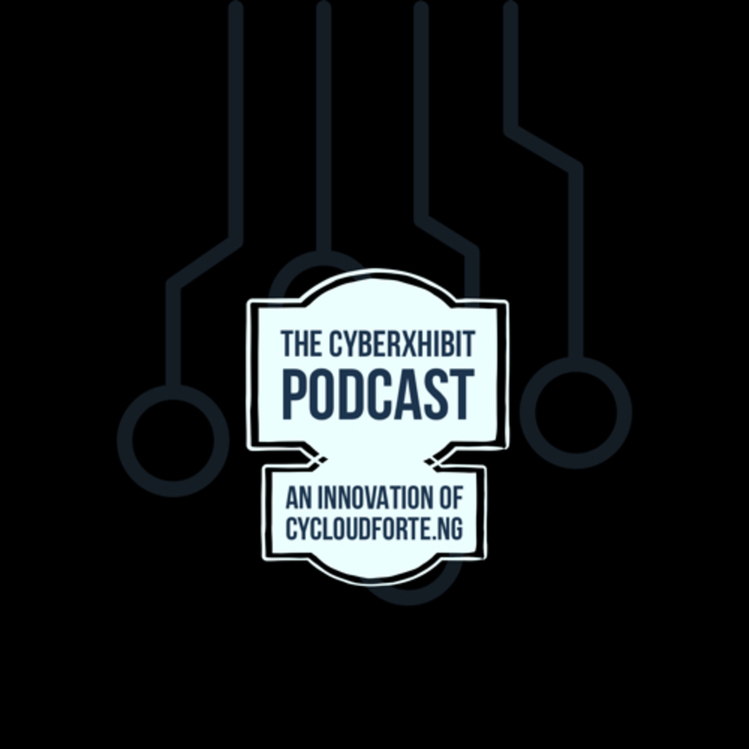 The Cyberxhibit Podcast