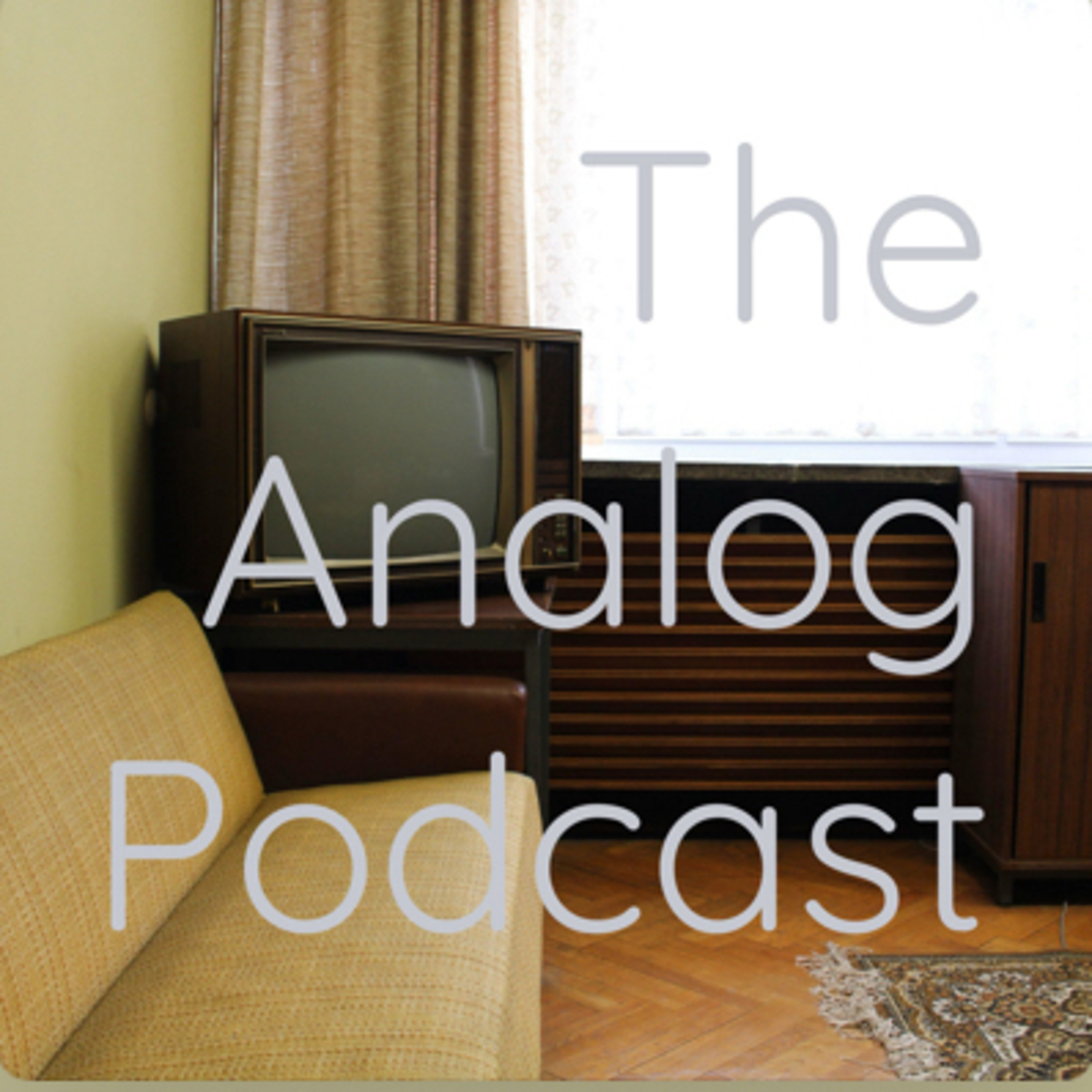The Analog Podcast podcast artwork
