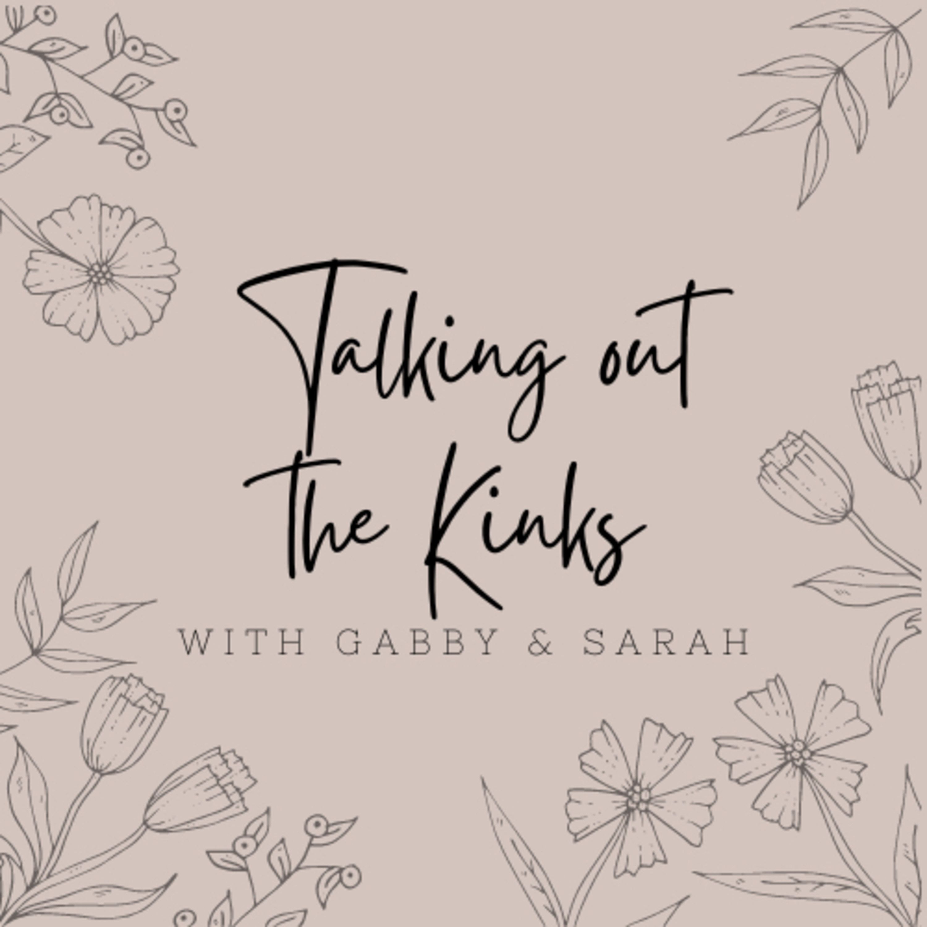 Talking out the Kinks