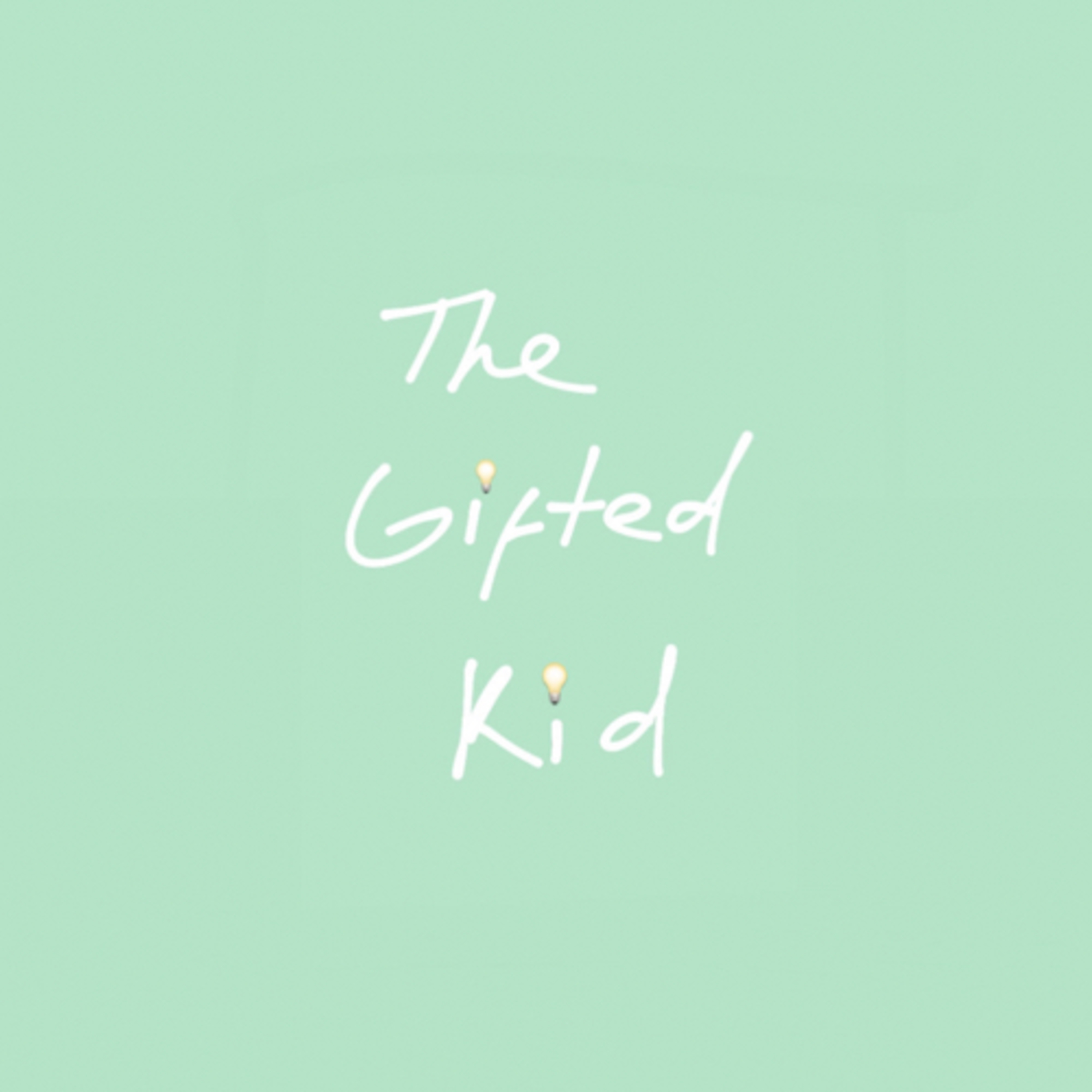 The Gifted Kid Podcast
